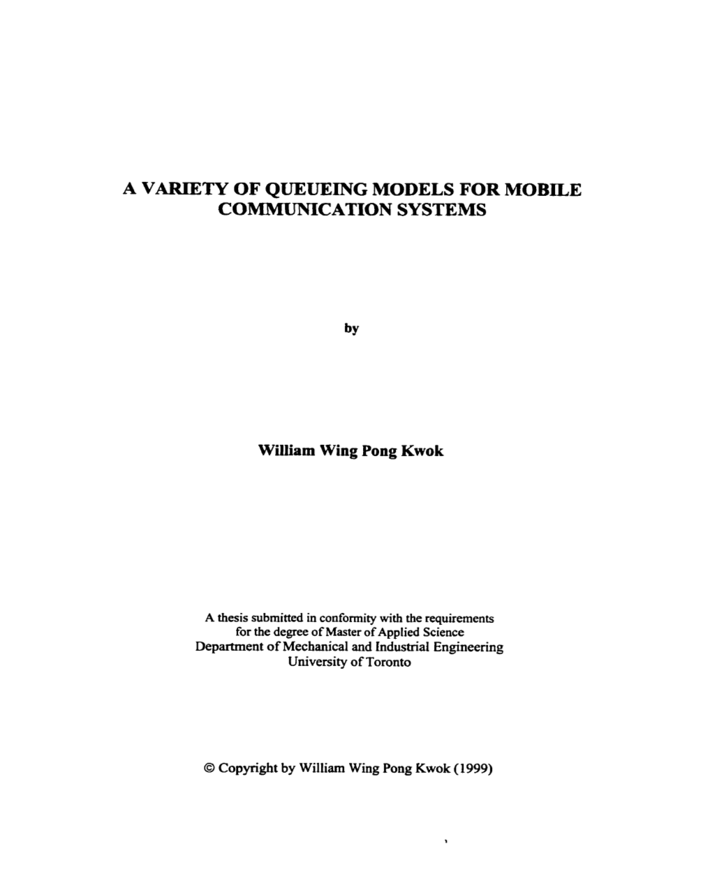 A Variety of Queueing Models for Mobile Communication Systems