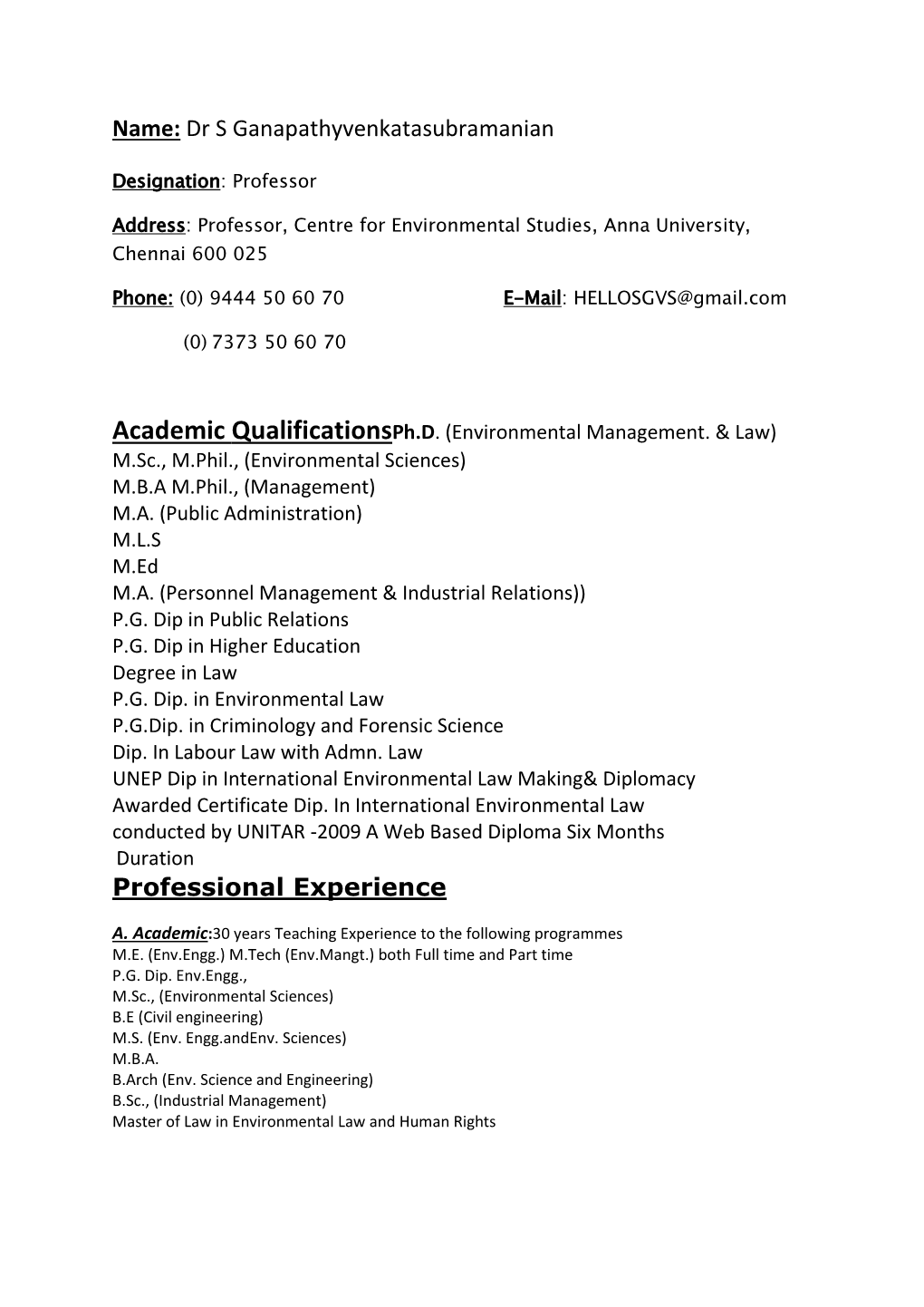 Dr S Ganapathyvenkatasubramanian Professional Experience