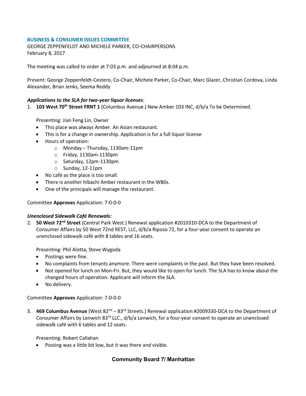 Community Board 7/Manhattan’S Full Board Met on Tuesday, February 7, 2017, at Mount Sinai West, 1000 Tenth Avenue (West 59Th Street)