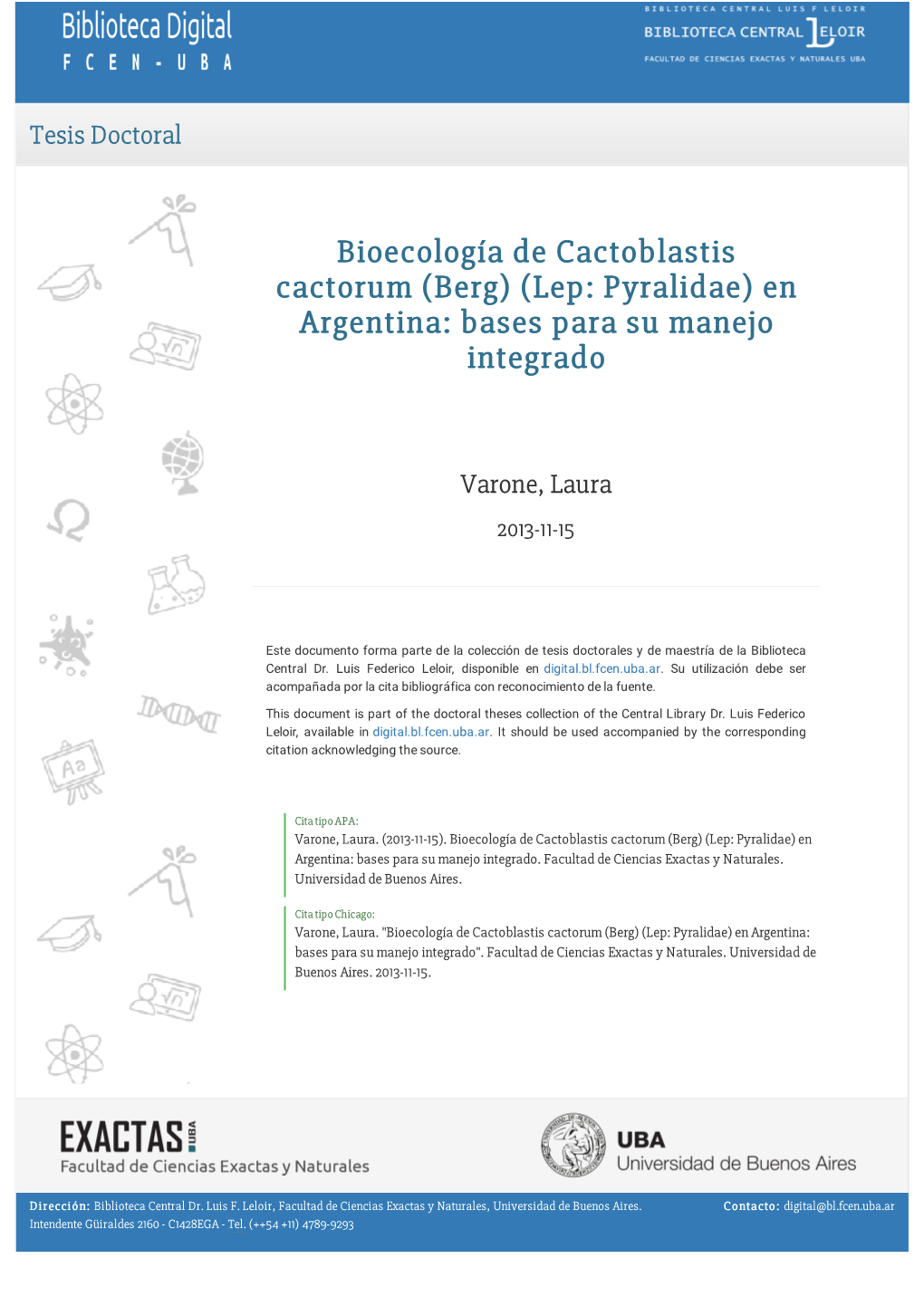 Bioecología De Cactoblastis Cactorum (Berg) (Lep: Pyralidae) En Argentina: Bases Para Su Manejo Integrado