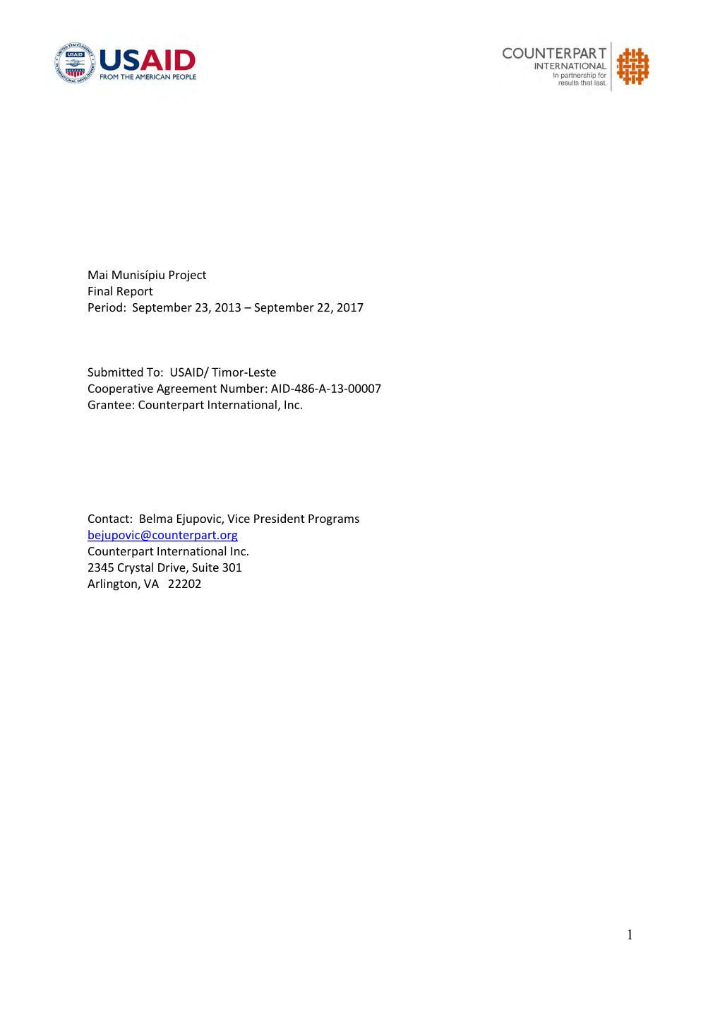 Timor-Leste Cooperative Agreement Number: AID-486-A-13-00007 Grantee: Counterpart International, Inc