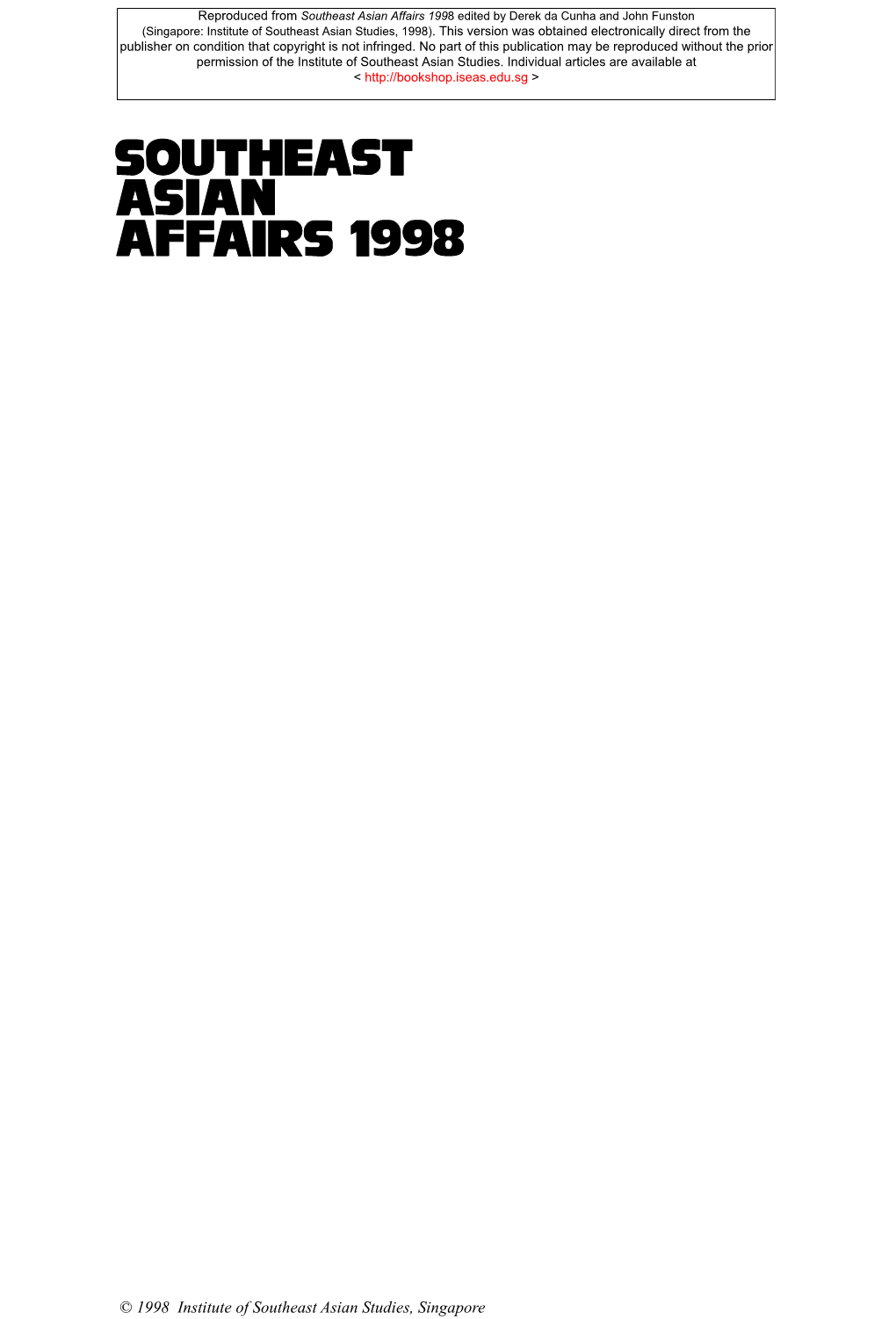 © 1998 Institute of Southeast Asian Studies, Singapore the Institute of Southeast Asian Studies Was Established As an Autonomous Organization in 1968