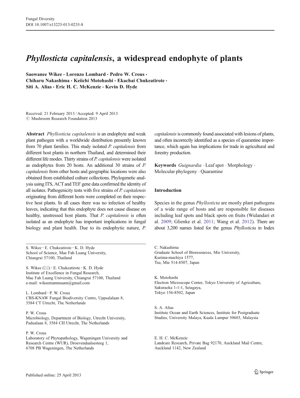 Phyllosticta Capitalensis, a Widespread Endophyte of Plants