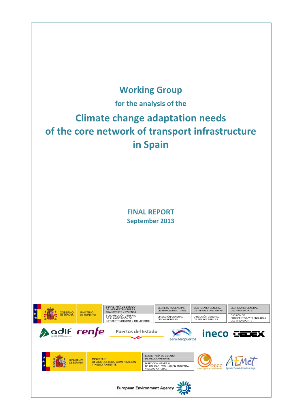 Climate Change Adaptation Needs of the Core Network of Transport Infrastructure in Spain