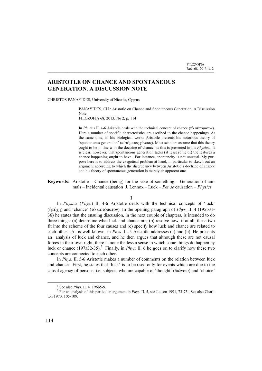 Aristotle on Chance and Spontaneous Generation. a Discussion Note