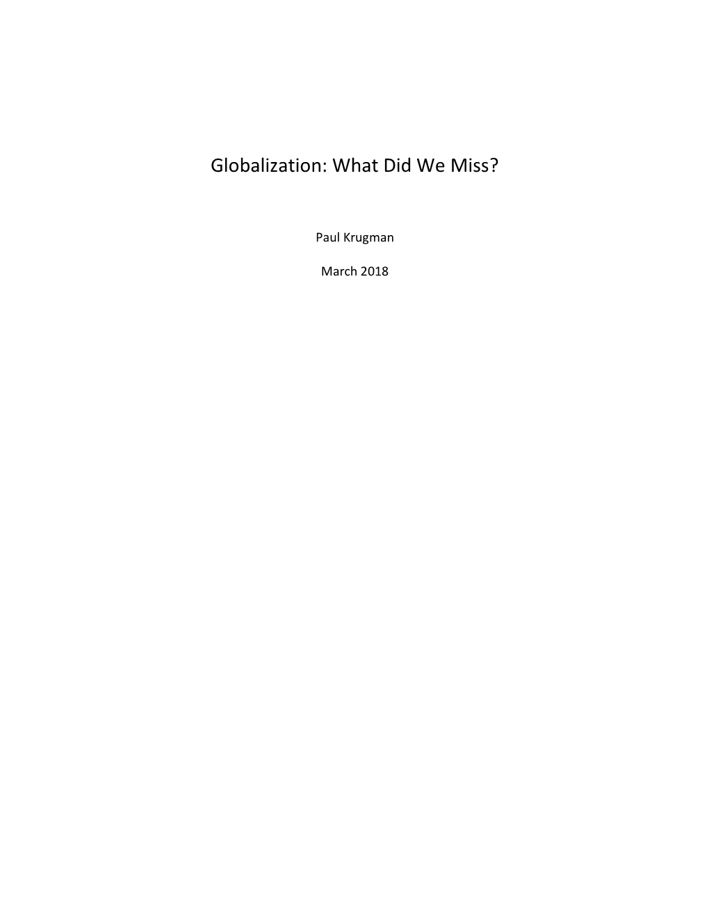 Globalization: What Did We Miss?