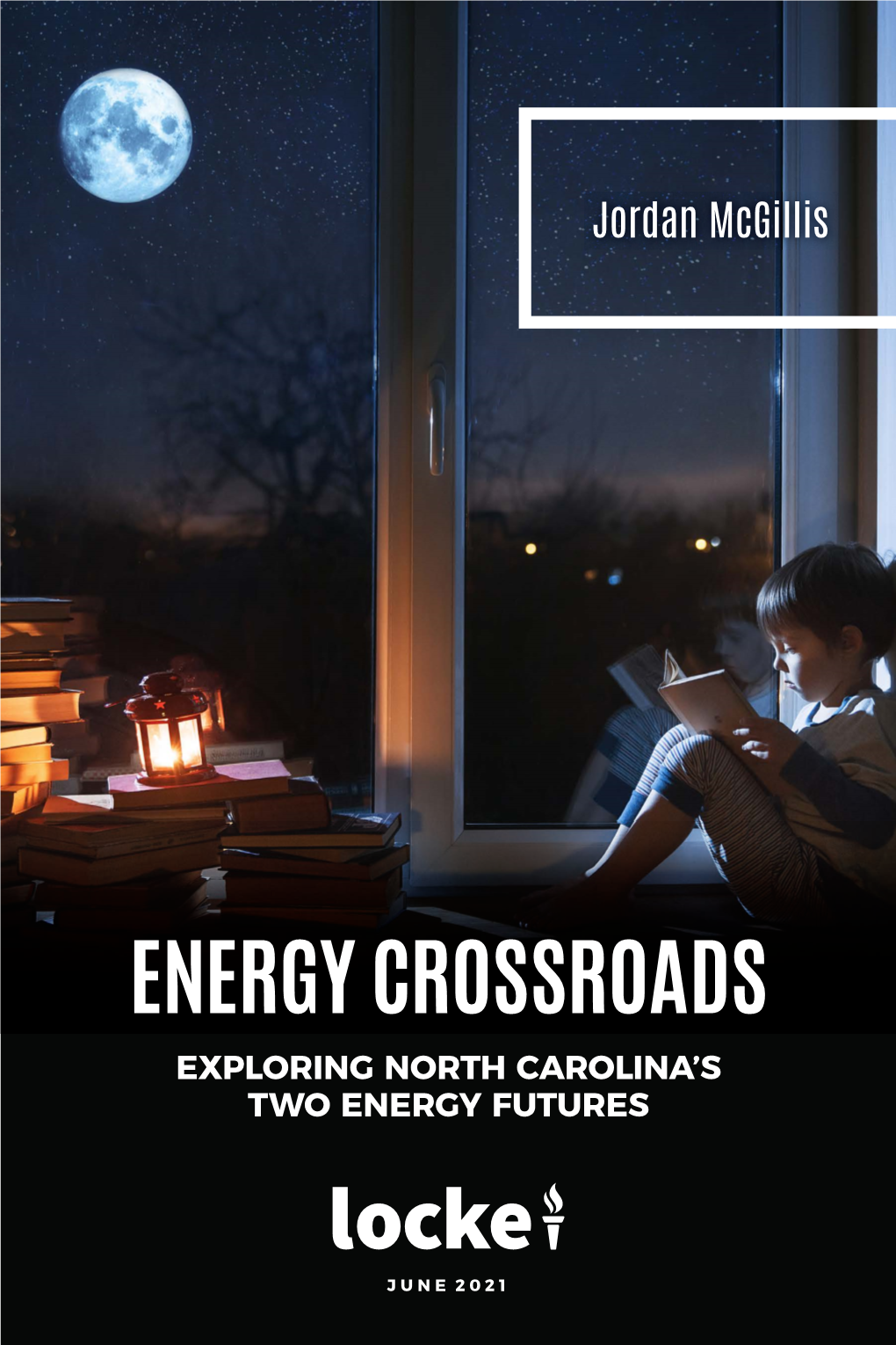 Energy Crossroads Exploring North Carolina’S Two Energy Futures