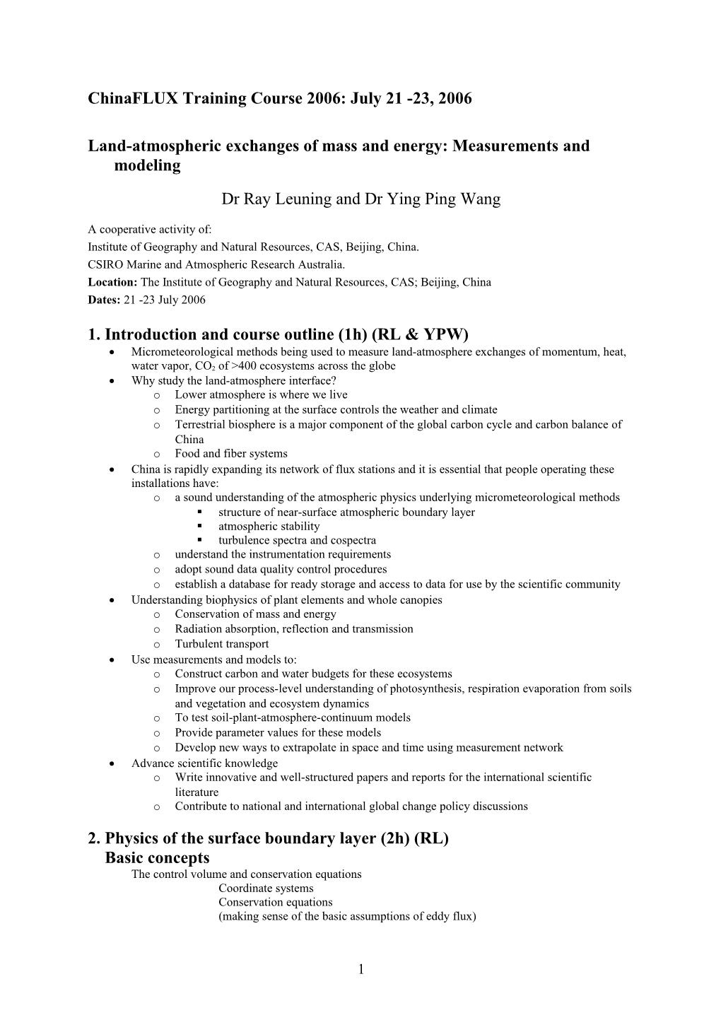 Training Course on Net Ecosystem CO2 Exchange Data Analysis and Stand Level Modelling