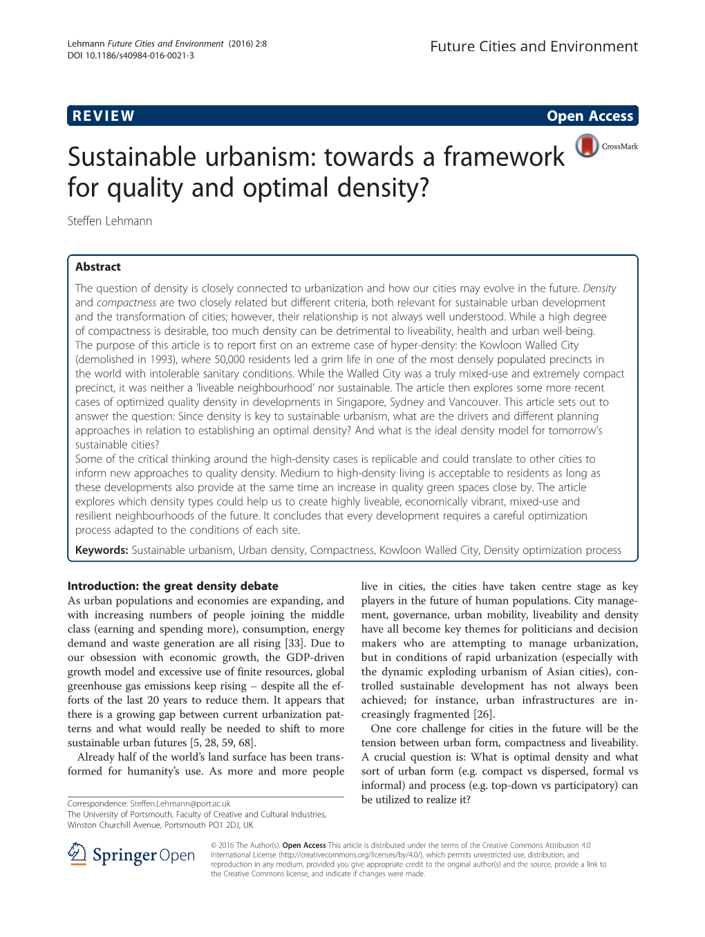 Sustainable Urbanism: Towards a Framework for Quality and Optimal Density? Steffen Lehmann