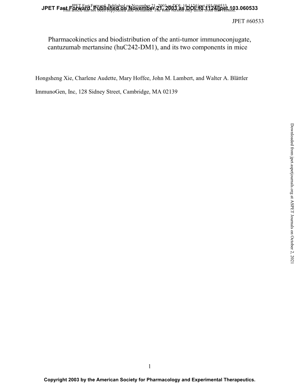 Pharmacokinetics and Biodistribution of the Anti-Tumor Immunoconjugate, Cantuzumab Mertansine (Huc242-DM1), and Its Two Components in Mice