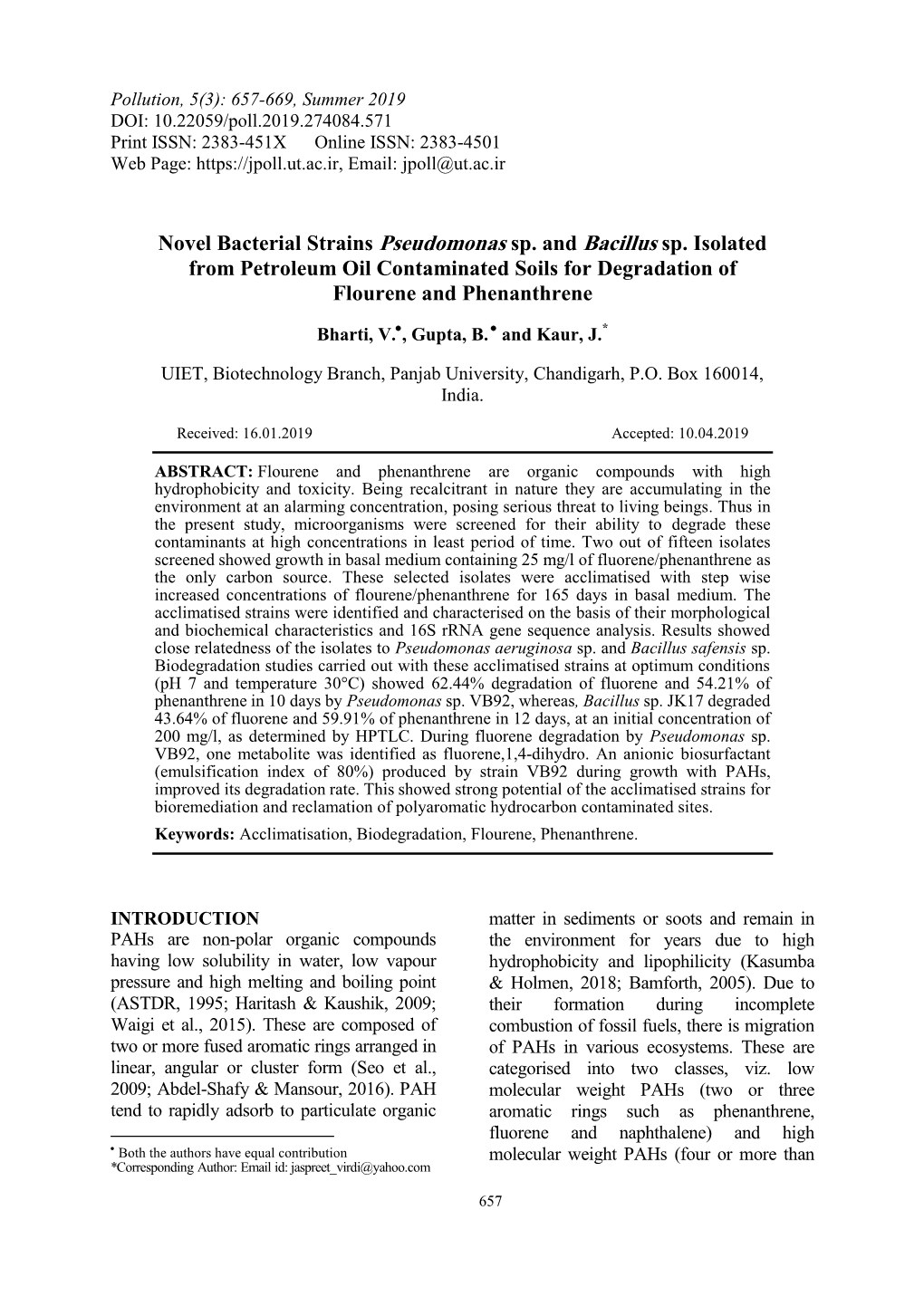 Novel Bacterial Strains Pseudomonas Sp. and Bacillus Sp. Isolated from Petroleum Oil Contaminated Soils for Degradation of Flourene and Phenanthrene