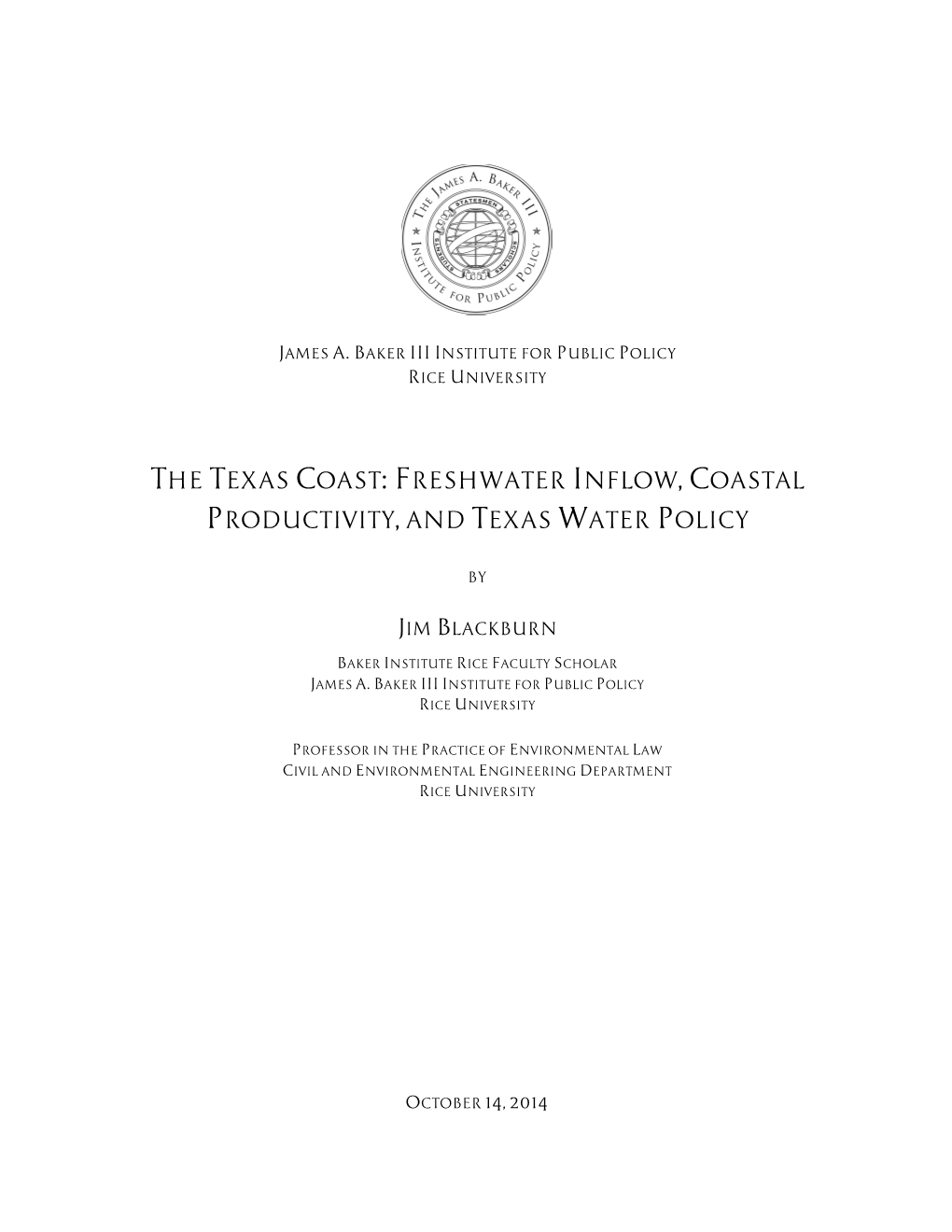 The Texas Coast: Freshwater Inflow, Coastal Productivity, and Texas Water Policy