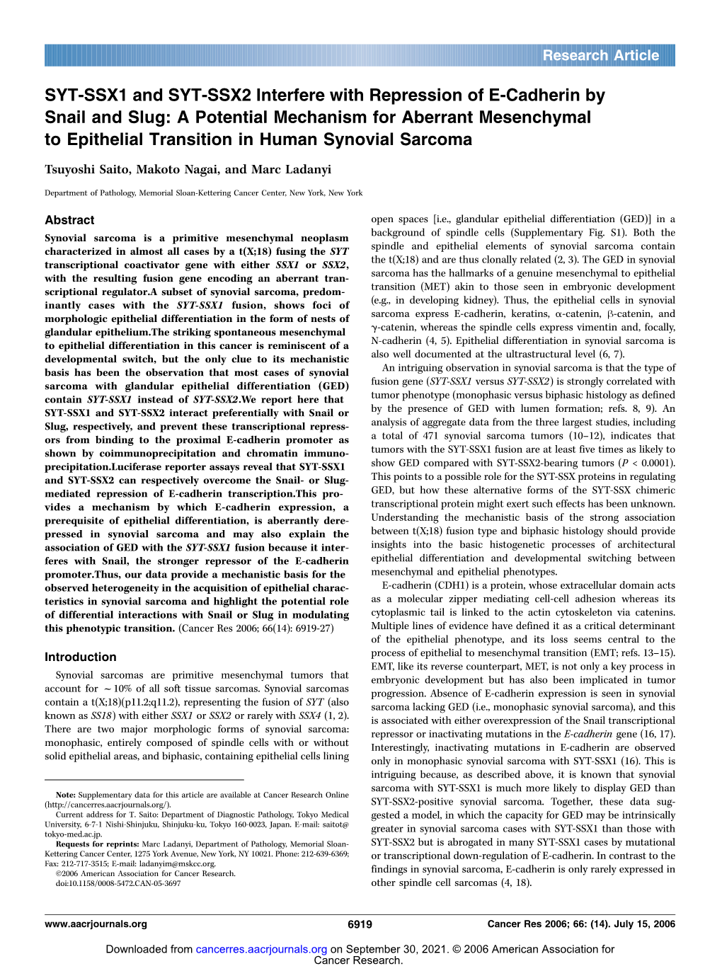 SYT-SSX1 and SYT-SSX2 Interfere with Repression of E-Cadherin by Snail and Slug