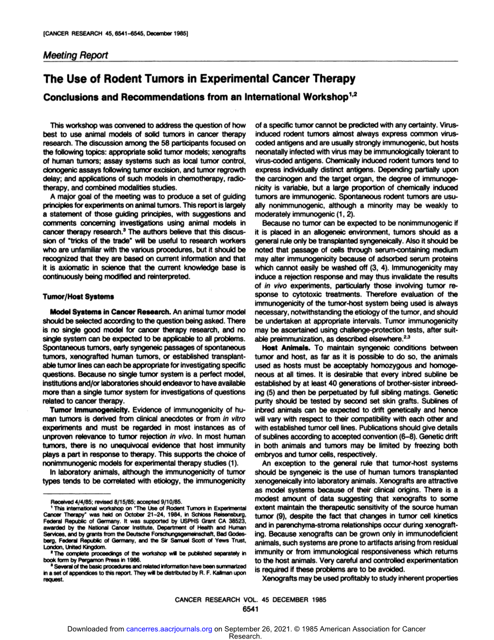 The Use of Rodent Tumors in Experimental Cancer Therapy Conclusions and Recommendations from an International Workshop1'2