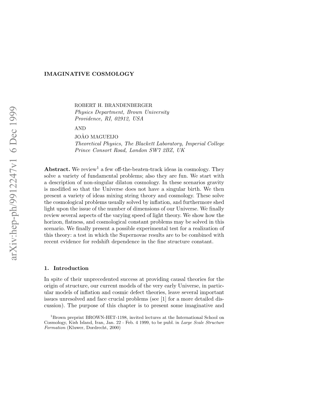 Arxiv:Hep-Ph/9912247V1 6 Dec 1999 MGNTV COSMOLOGY IMAGINATIVE Abstract