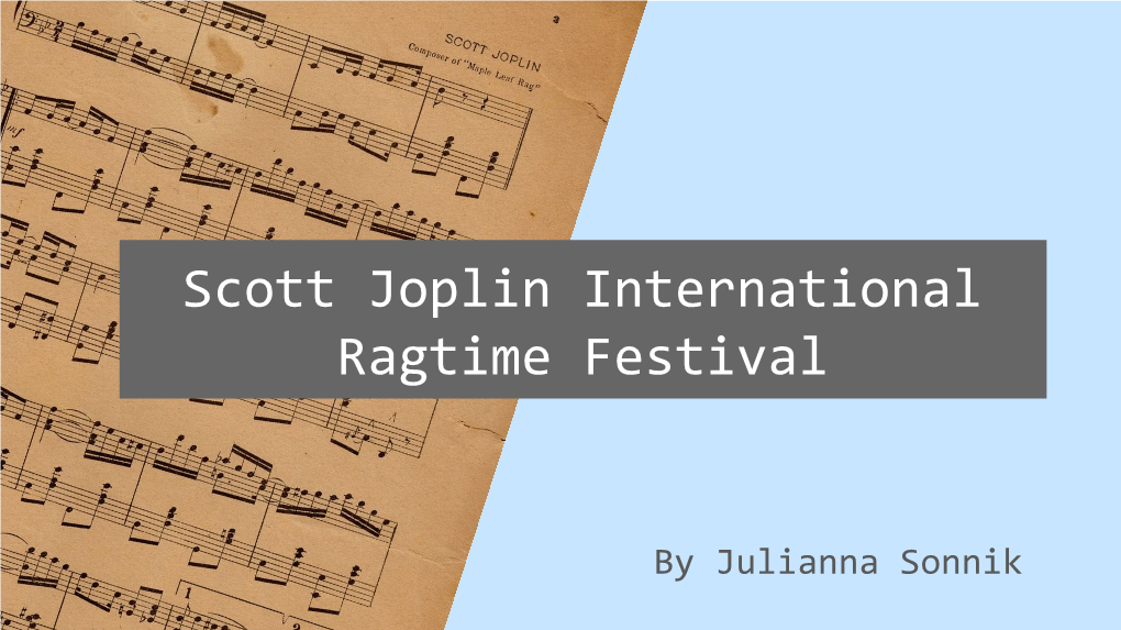 Scott Joplin International Ragtime Festival