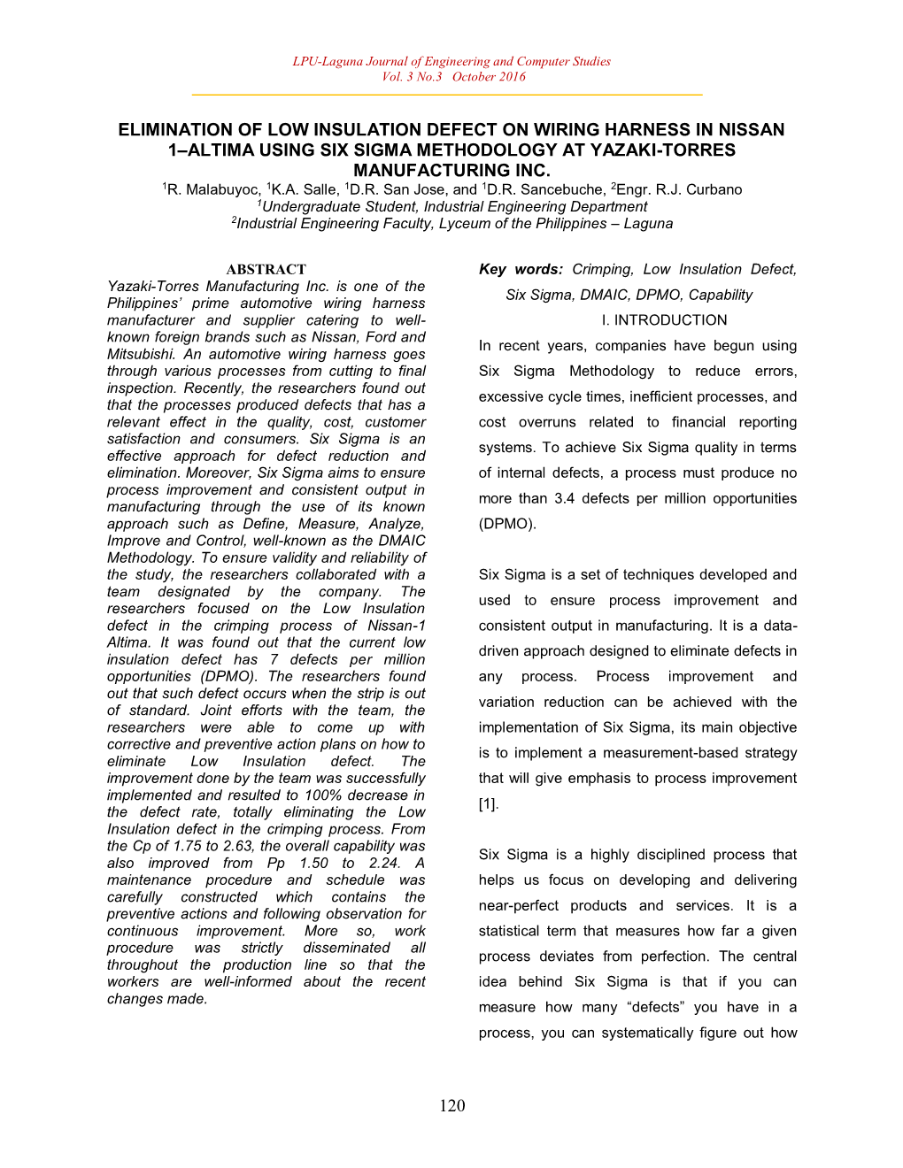 Elimination of Low Insulation Defect on Wiring Harness in Nissan 1–Altima Using Six Sigma Methodology at Yazaki-Torres Manufacturing Inc