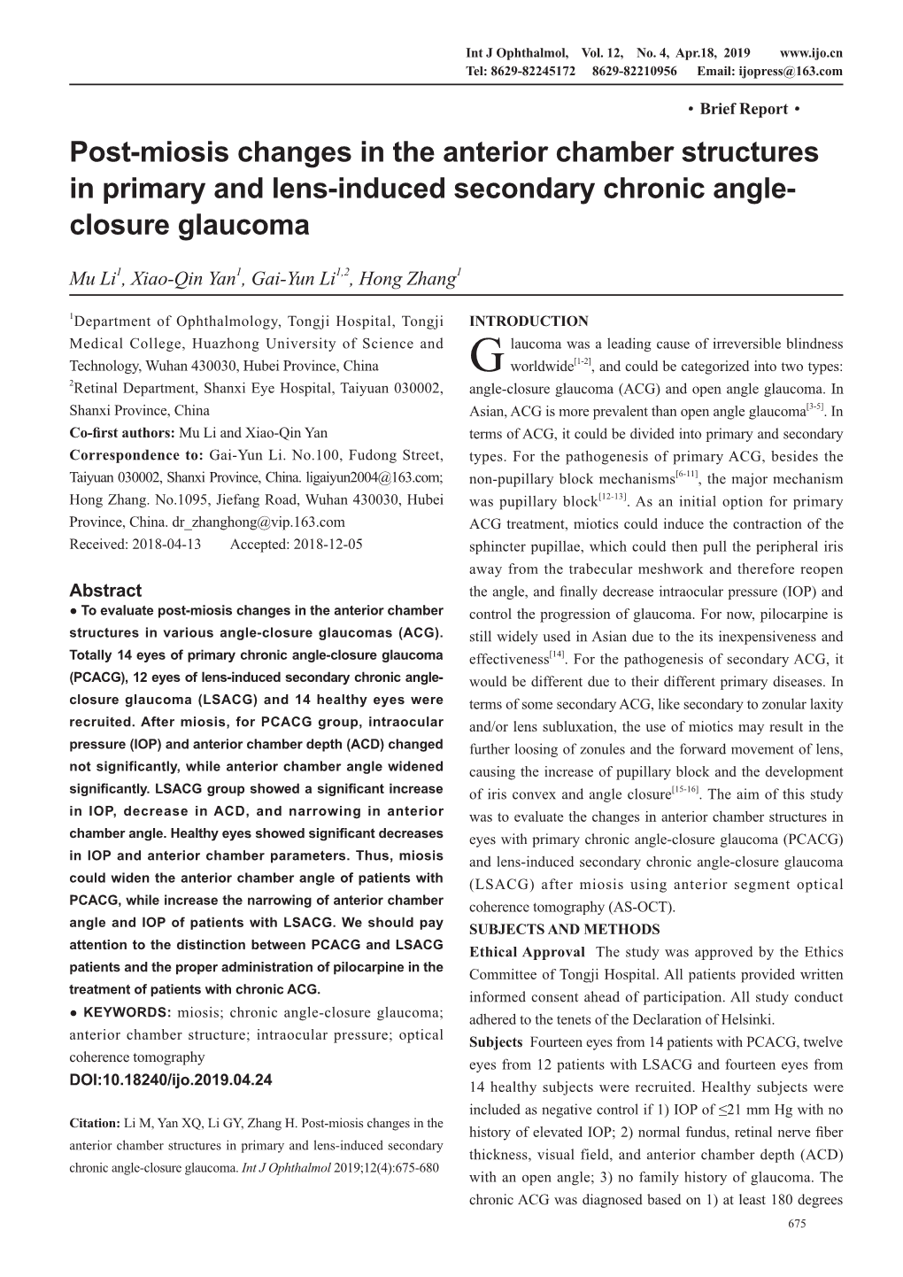 Post-Miosis Changes in the Anterior Chamber Structures in Primary and Lens-Induced Secondary Chronic Angle- Closure Glaucoma