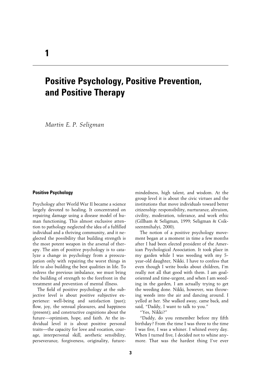 1 Positive Psychology, Positive Prevention, and Positive Therapy