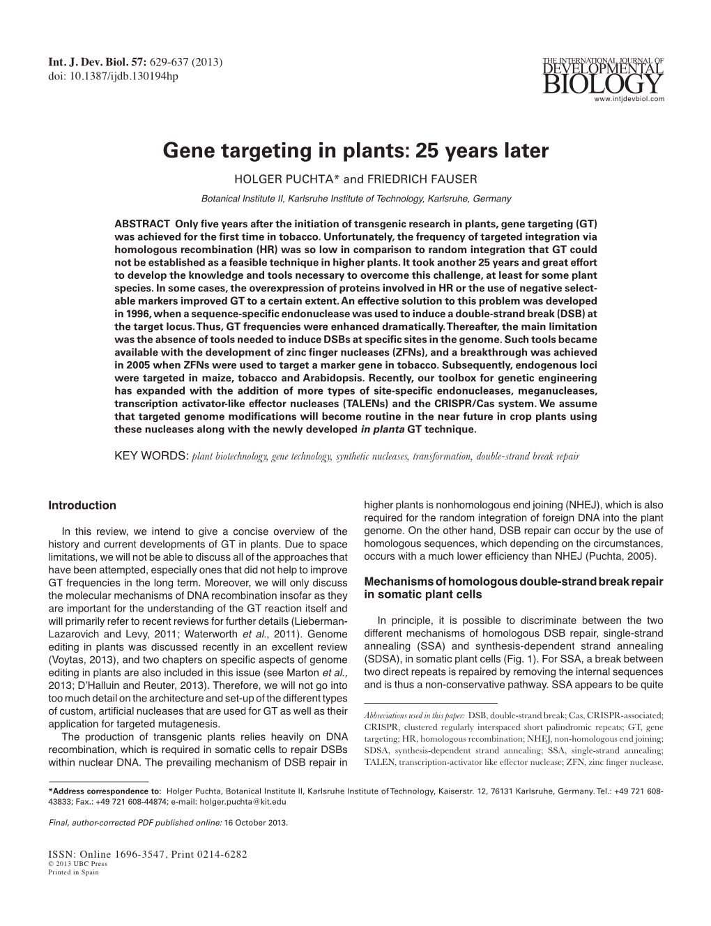 Gene Targeting in Plants: 25 Years Later HOLGER PUCHTA* and FRIEDRICH FAUSER