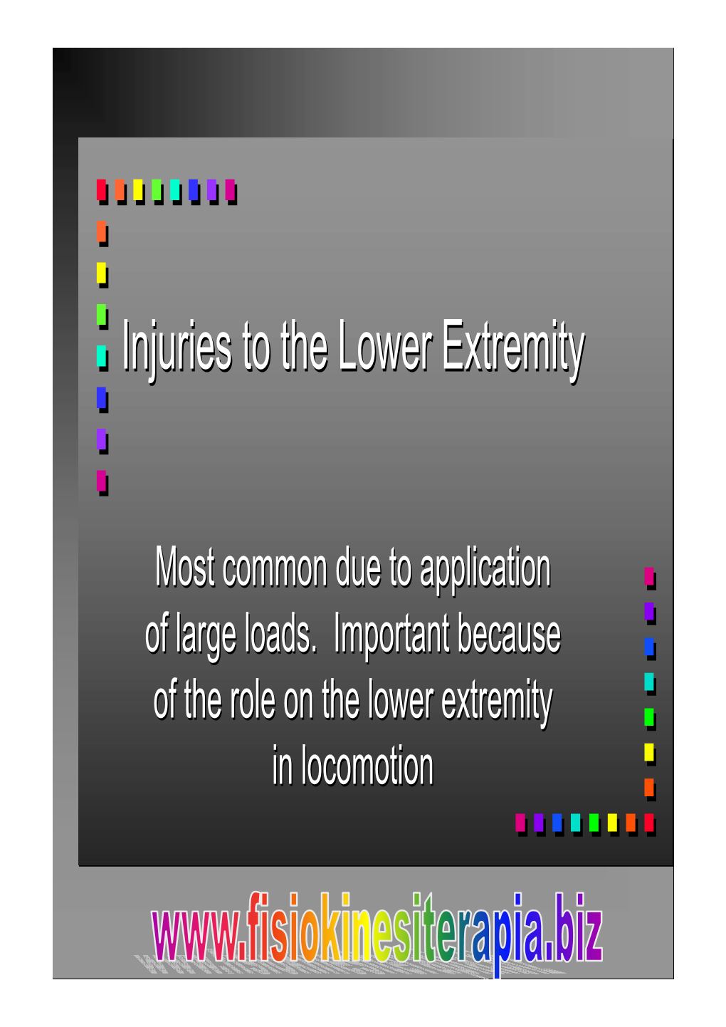 Injuries to the Lower Extremity