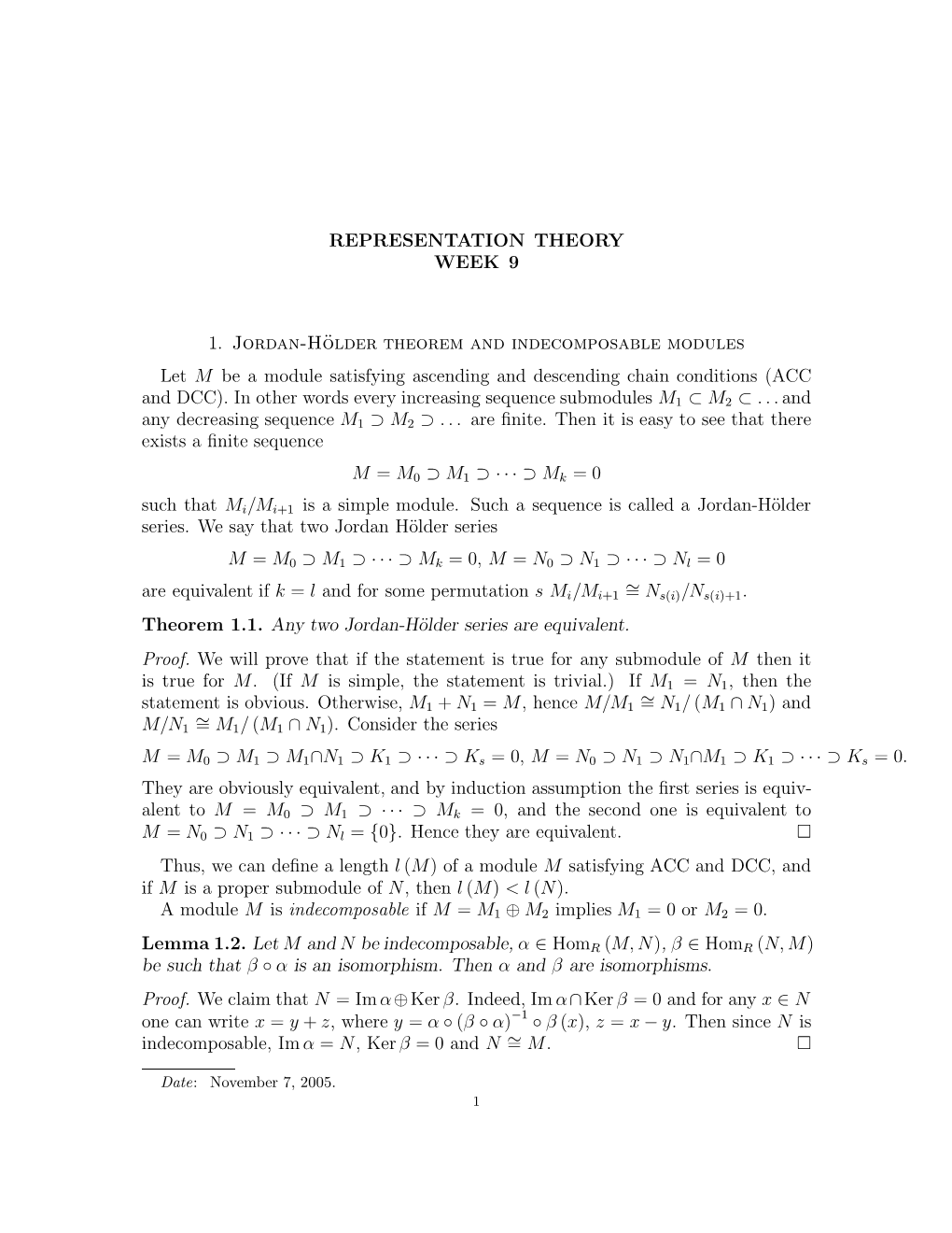 REPRESENTATION THEORY WEEK 9 1. Jordan-Hölder Theorem And