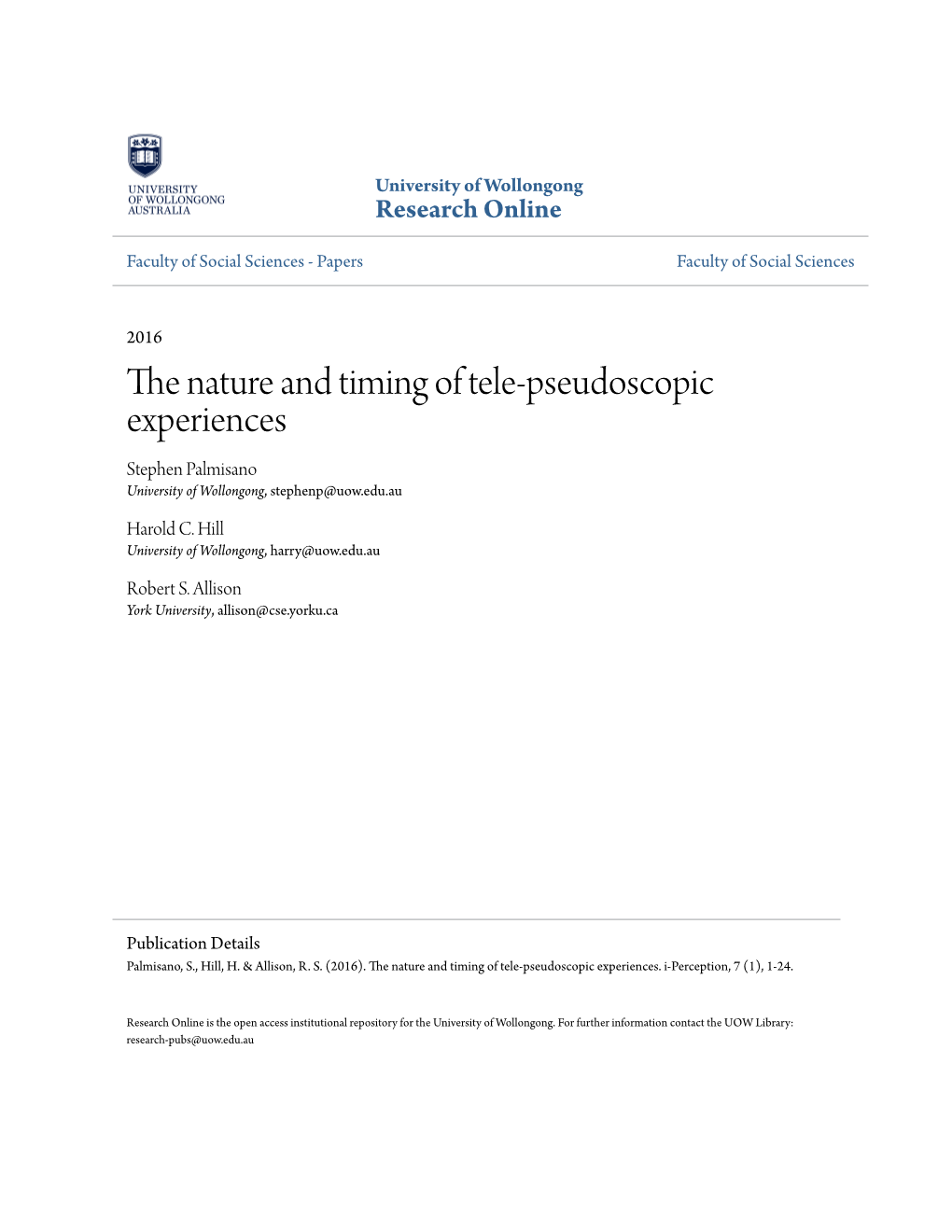 The Nature and Timing of Tele-Pseudoscopic Experiences