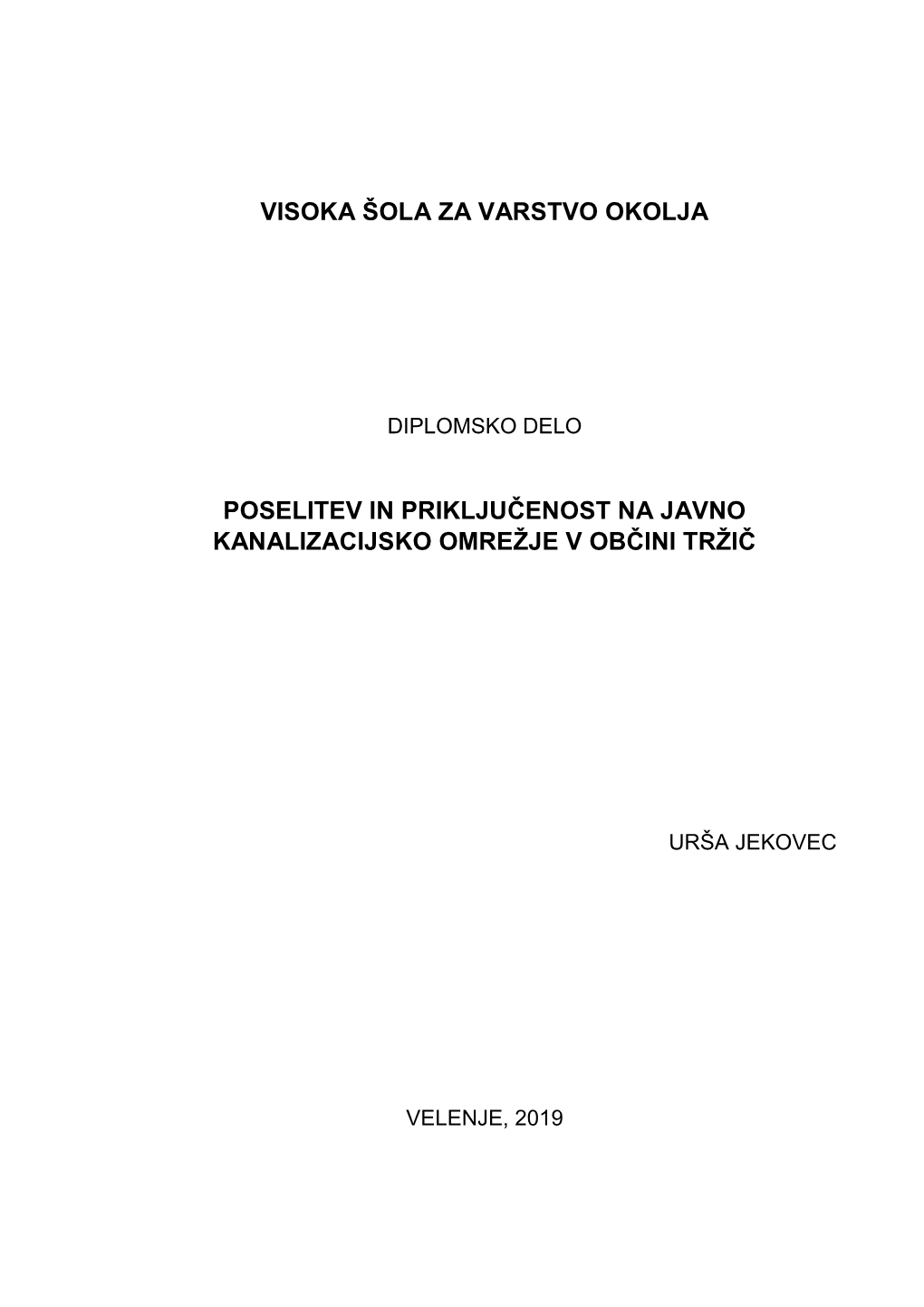 Poselitev in Priključenost Na Javno Kanalizacijsko Omrežje V Občini Tržič