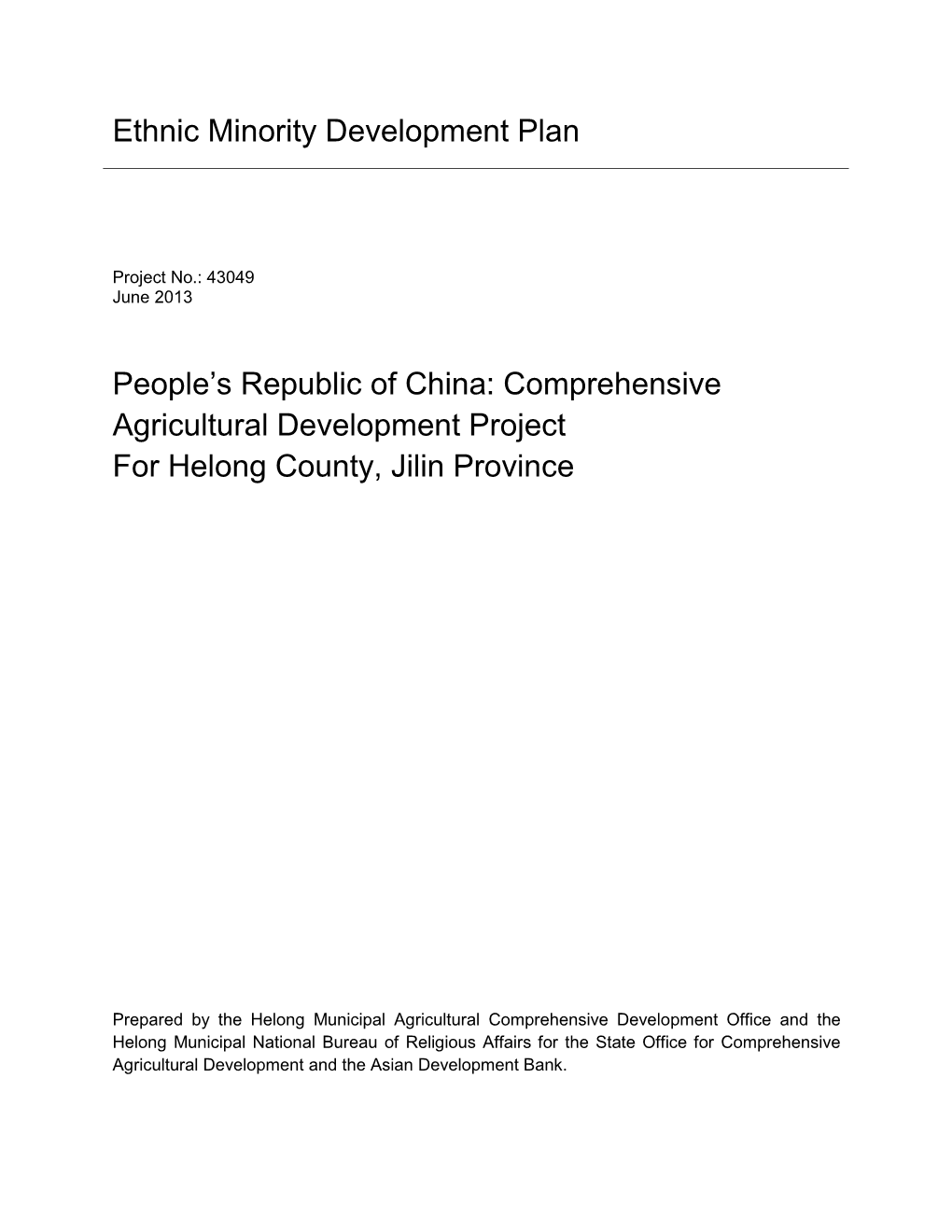 43049-013: Helong County, Jilin Province Ethnic Minority