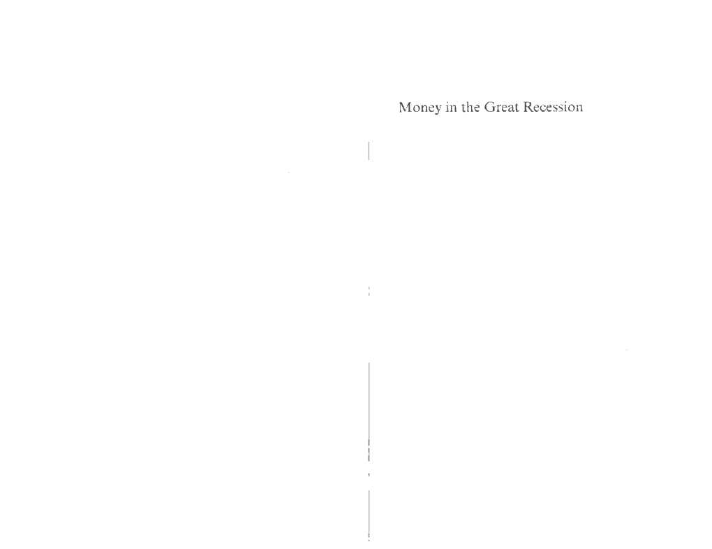 Money in the Great Recession BUCKINGHAM STUDIES in MONEY, BANKING and CENTRAL BA.NKING