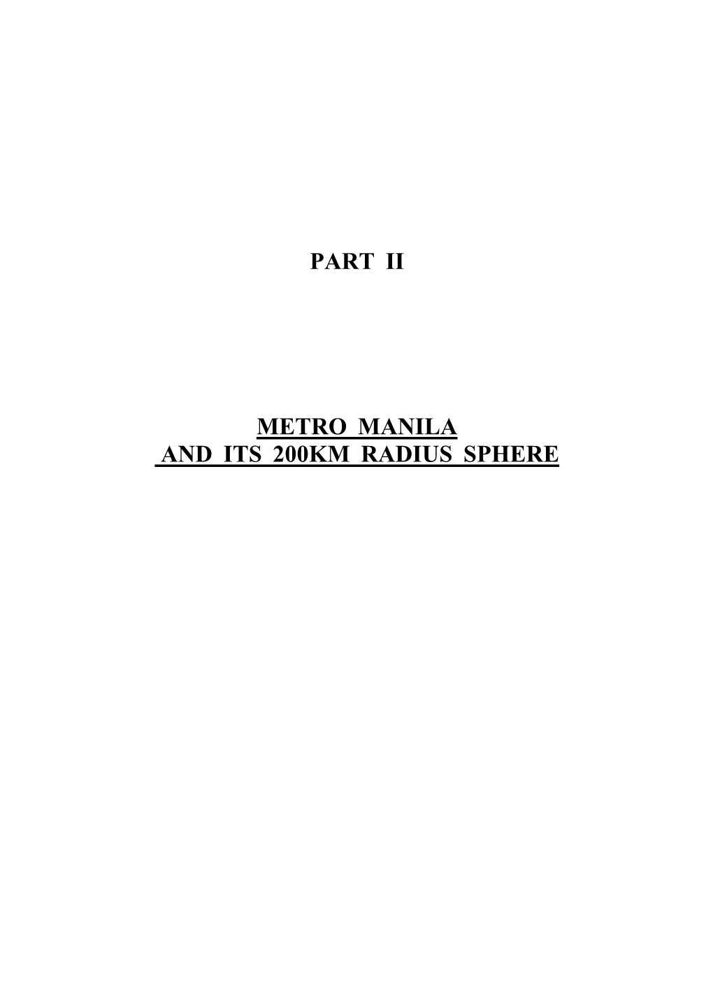 Part Ii Metro Manila and Its 200Km Radius Sphere