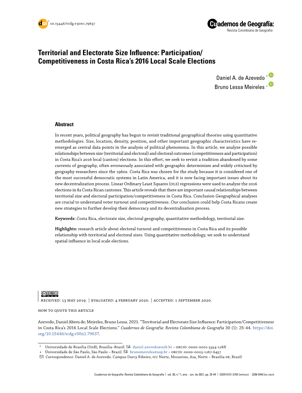 Territorial and Electorate Size Influence: Participation/ Competitiveness in Costa Rica’S 2016 Local Scale Elections