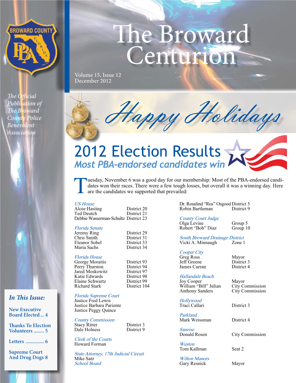Happy Holidays Association 2012 Election Results Most PBA-Endorsed Candidates Win