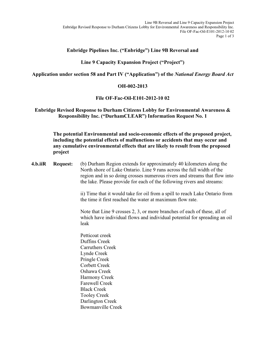 Enbridge Pipelines Inc. (“Enbridge”) Line 9B Reversal and Line 9 Capacity Expansion Project (“Project”) Application