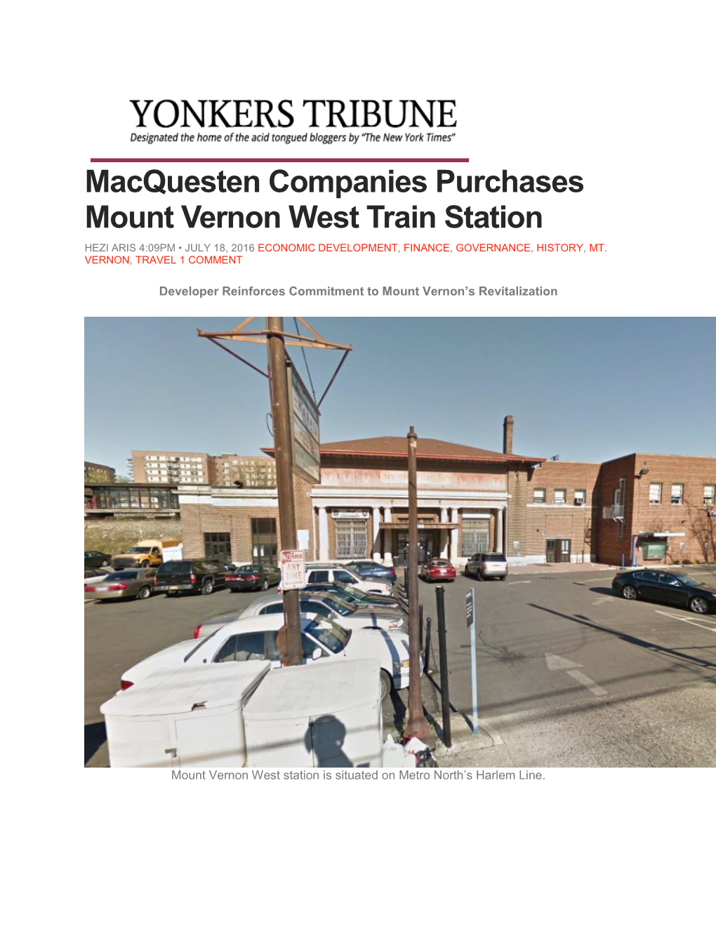 Macquesten Companies Purchases Mount Vernon West Train Station HEZI ARIS 4:09PM • JULY 18, 2016 ECONOMIC DEVELOPMENT, FINANCE, GOVERNANCE, HISTORY, MT