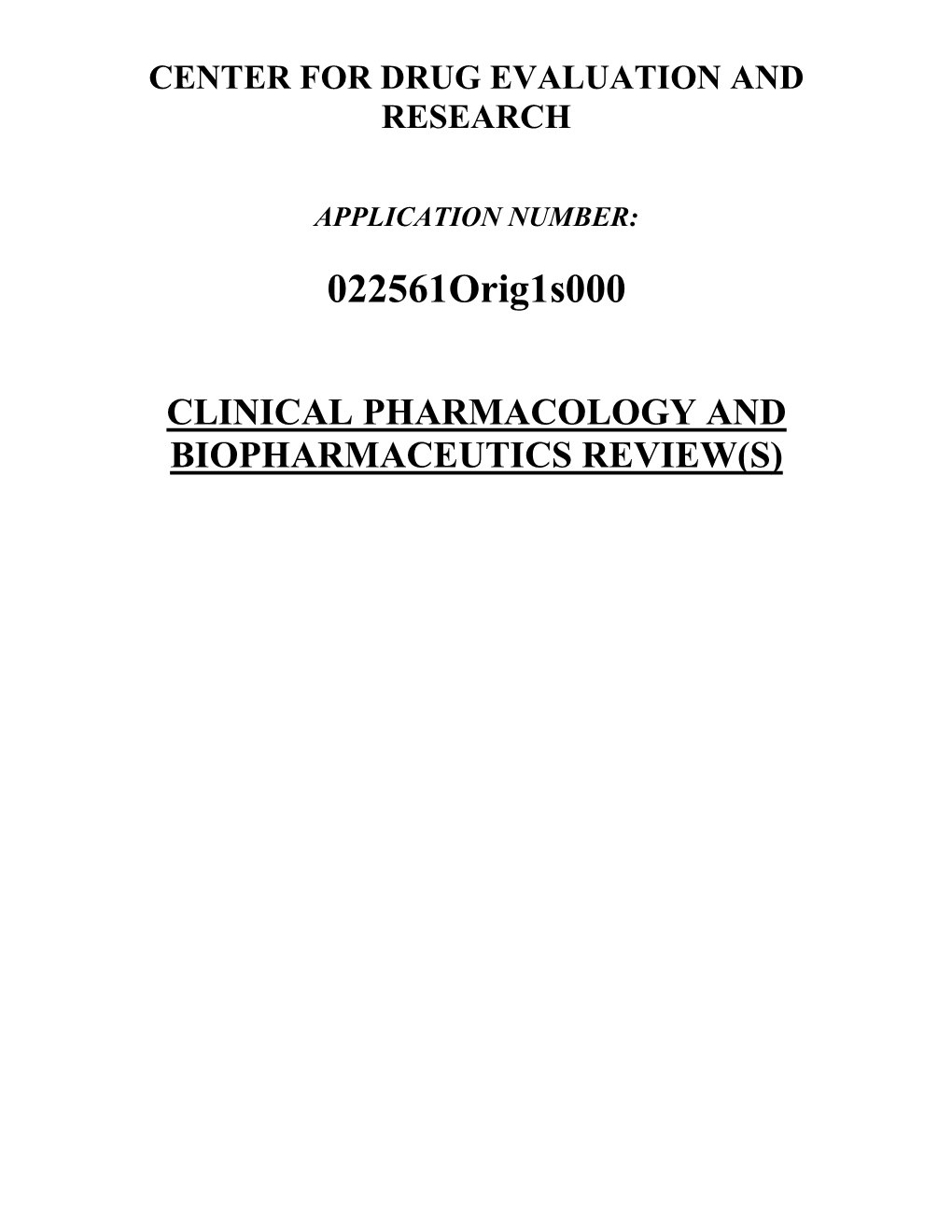 CLINICAL PHARMACOLOGY and BIOPHARMACEUTICS REVIEW(S) NDA 22561 Clinical Pharmacology Amendment Memo