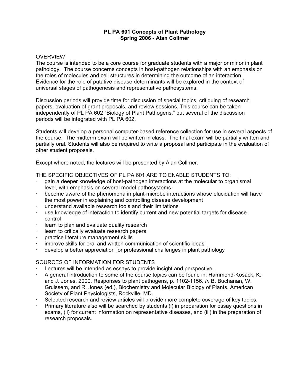 PL PA 701 Concepts of Plant Pathology: Organismal Aspects Spring 1997