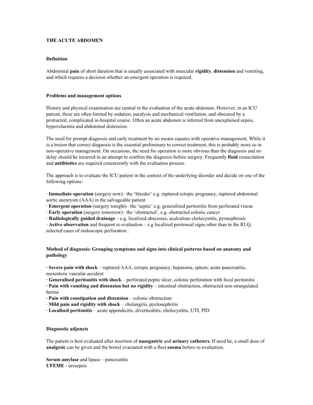 THE ACUTE ABDOMEN Definition Abdominal ​Pain​ of Short Duration