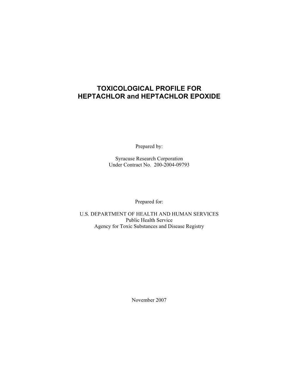 TOXICOLOGICAL PROFILE for HEPTACHLOR and HEPTACHLOR EPOXIDE