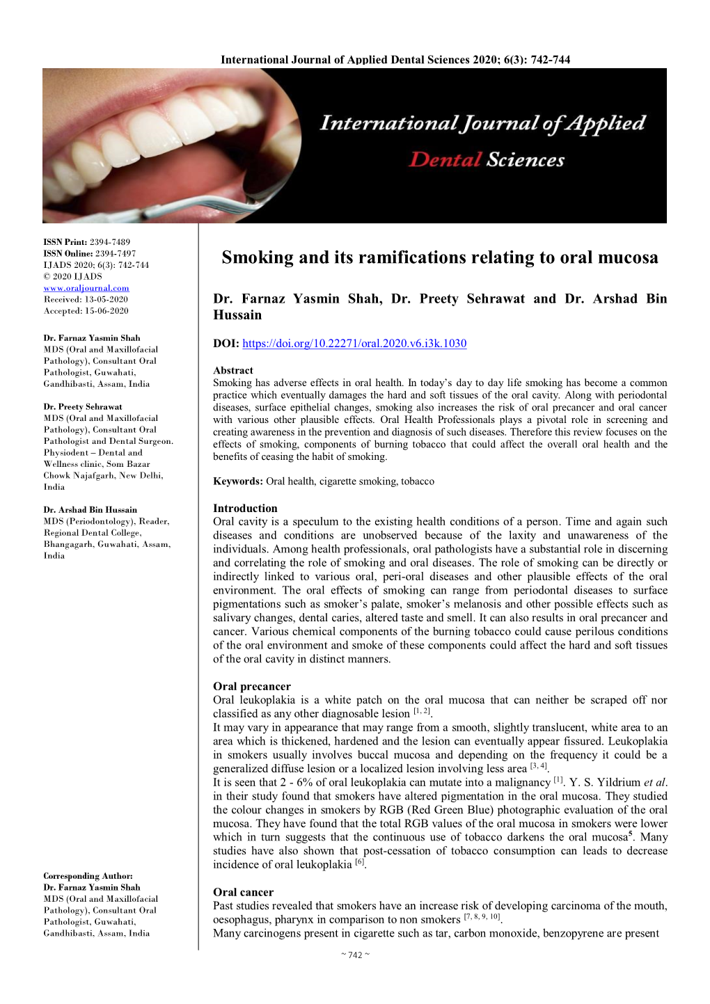 Smoking and Its Ramifications Relating to Oral Mucosa © 2020 IJADS Received: 13-05-2020 Dr