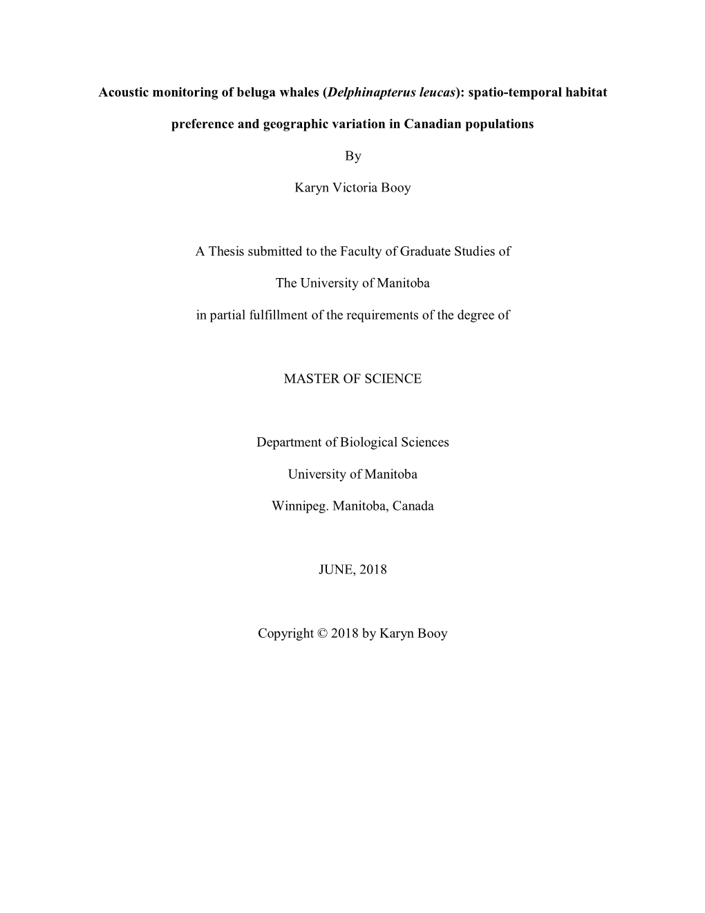 Acoustic Monitoring of Beluga Whales (Delphinapterus Leucas): Spatio-Temporal Habitat