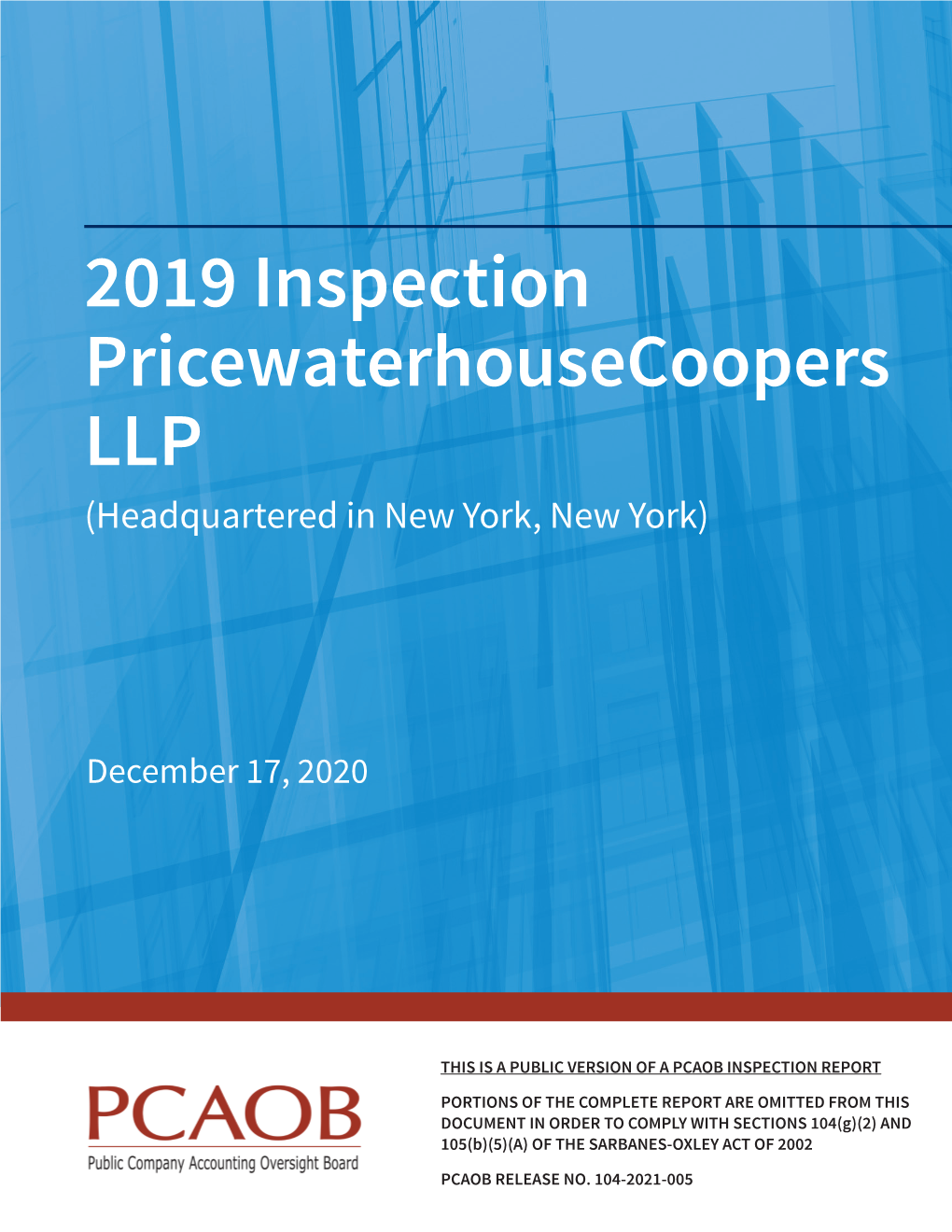 2019 Inspection Pricewaterhousecoopers LLP (Headquartered in New York, New York)