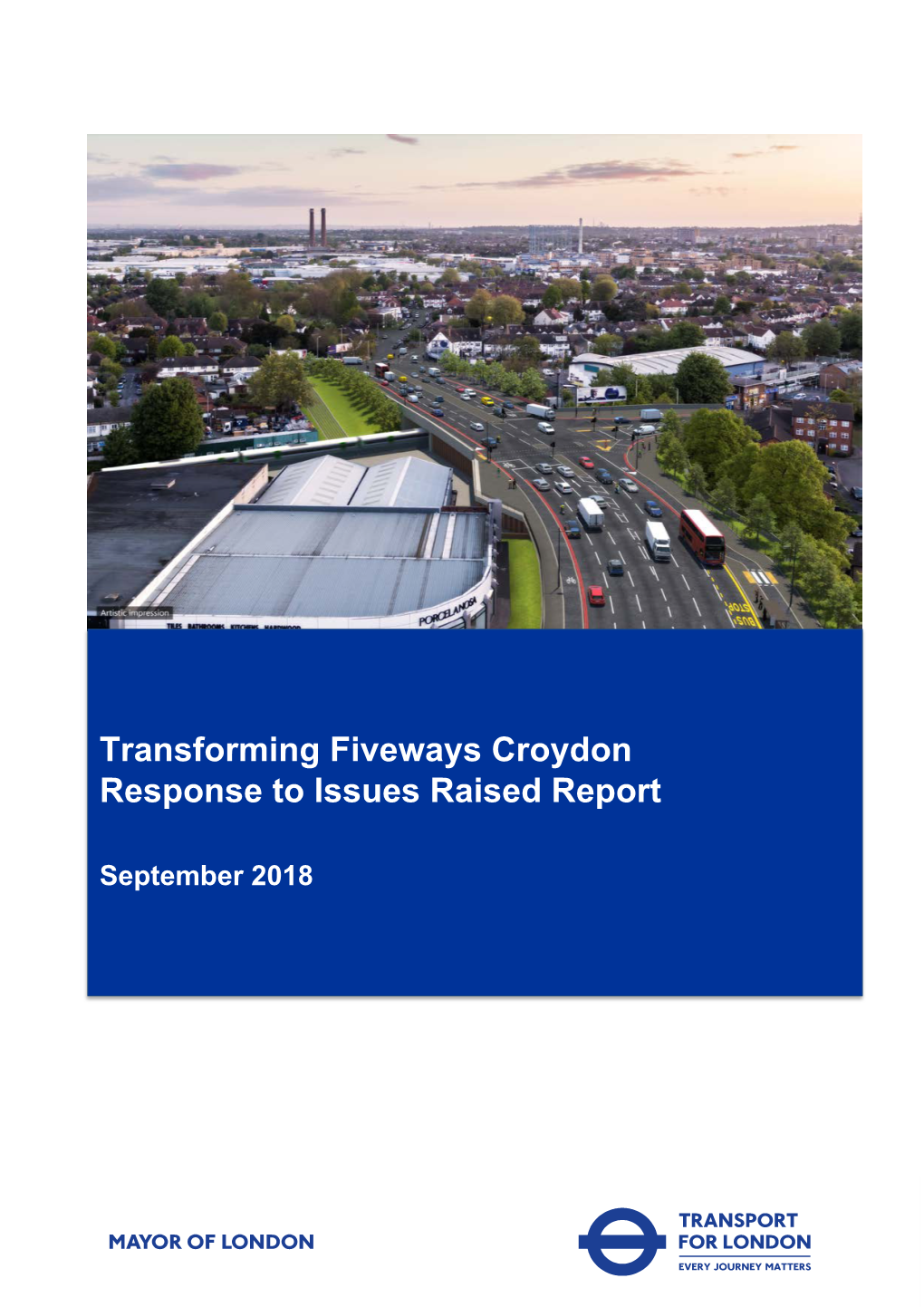 Transforming Fiveways Croydon Response to Issues Raised Report