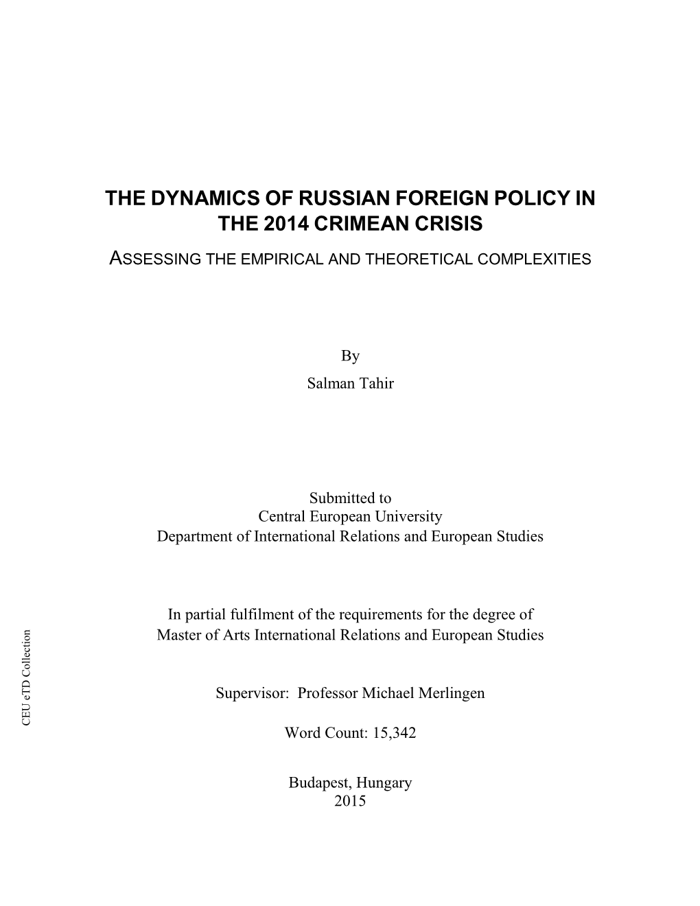 The Dynamics of Russian Foreign Policy in the 2014 Crimean Crisis