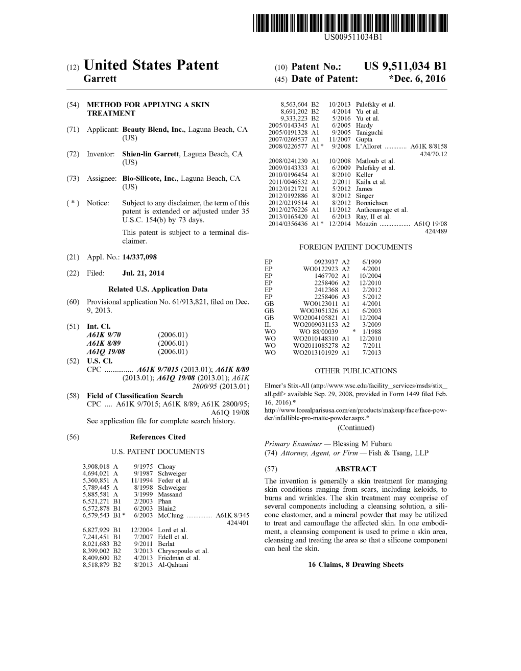 United States Patent (10) Patent No.: US 9,511,034 B1 Garrett (45) Date of Patent: *Dec