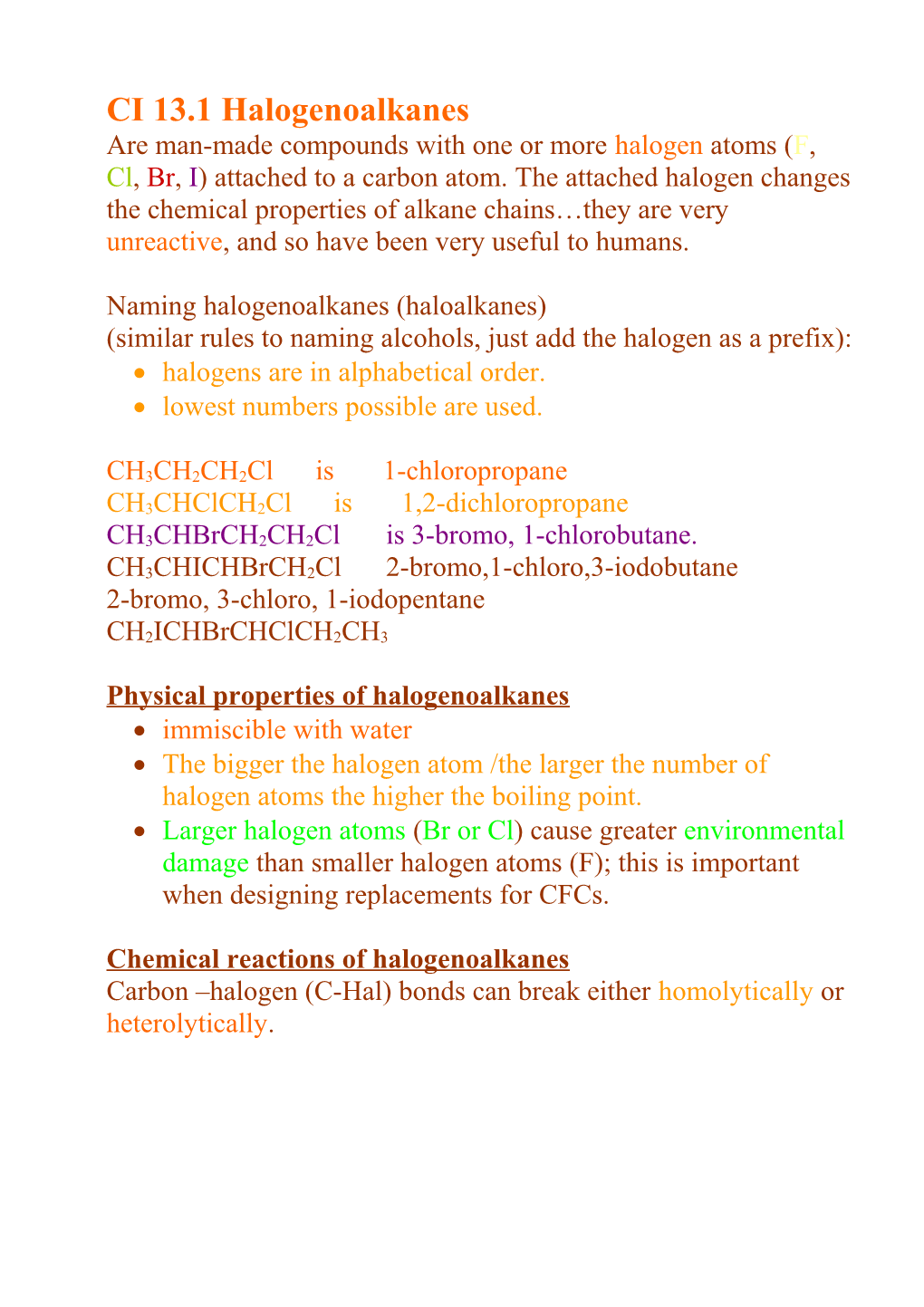 Similar Rules to Naming Alcohols, Just Add the Halogen As a Prefix