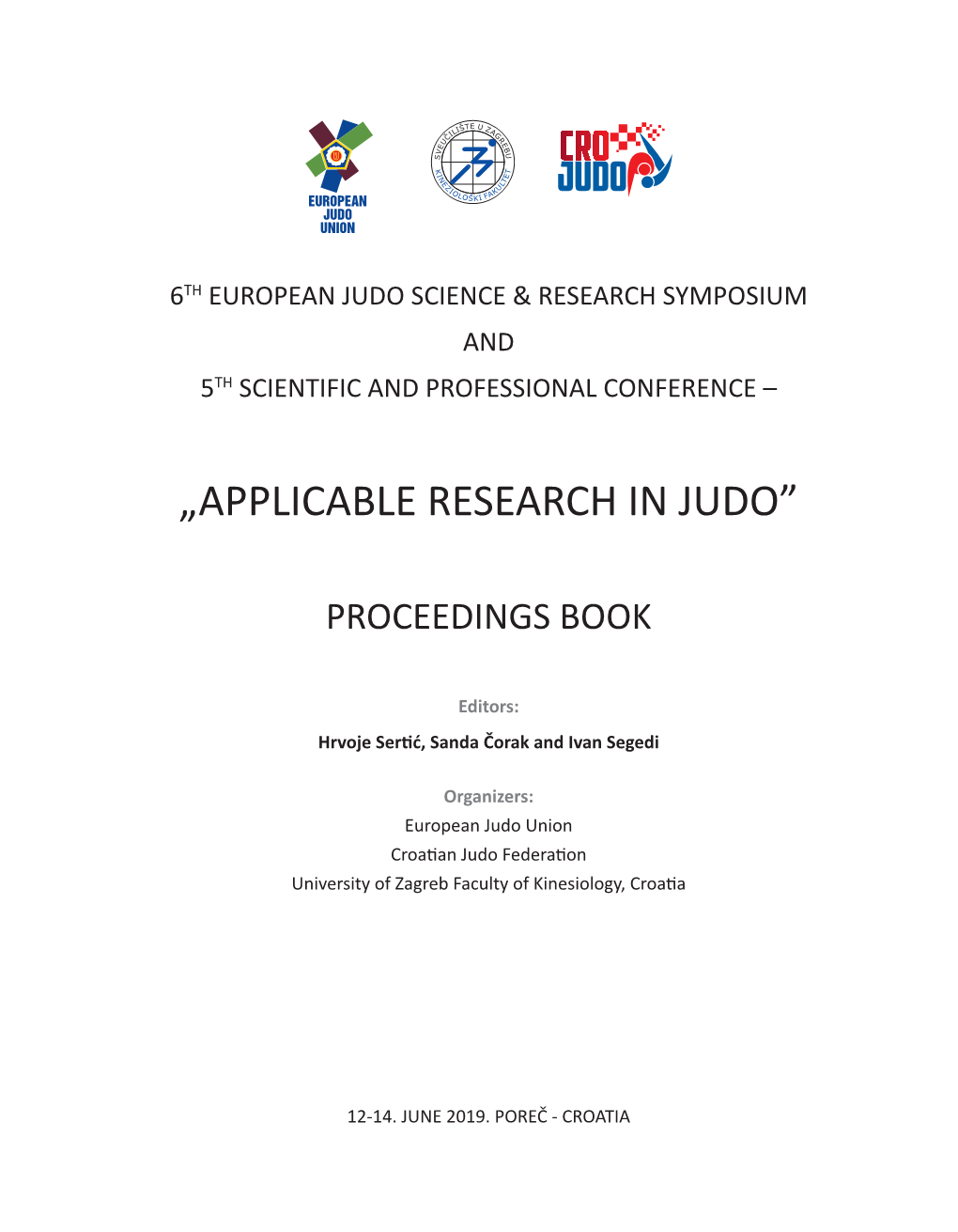 „Applicable Research in Judo”