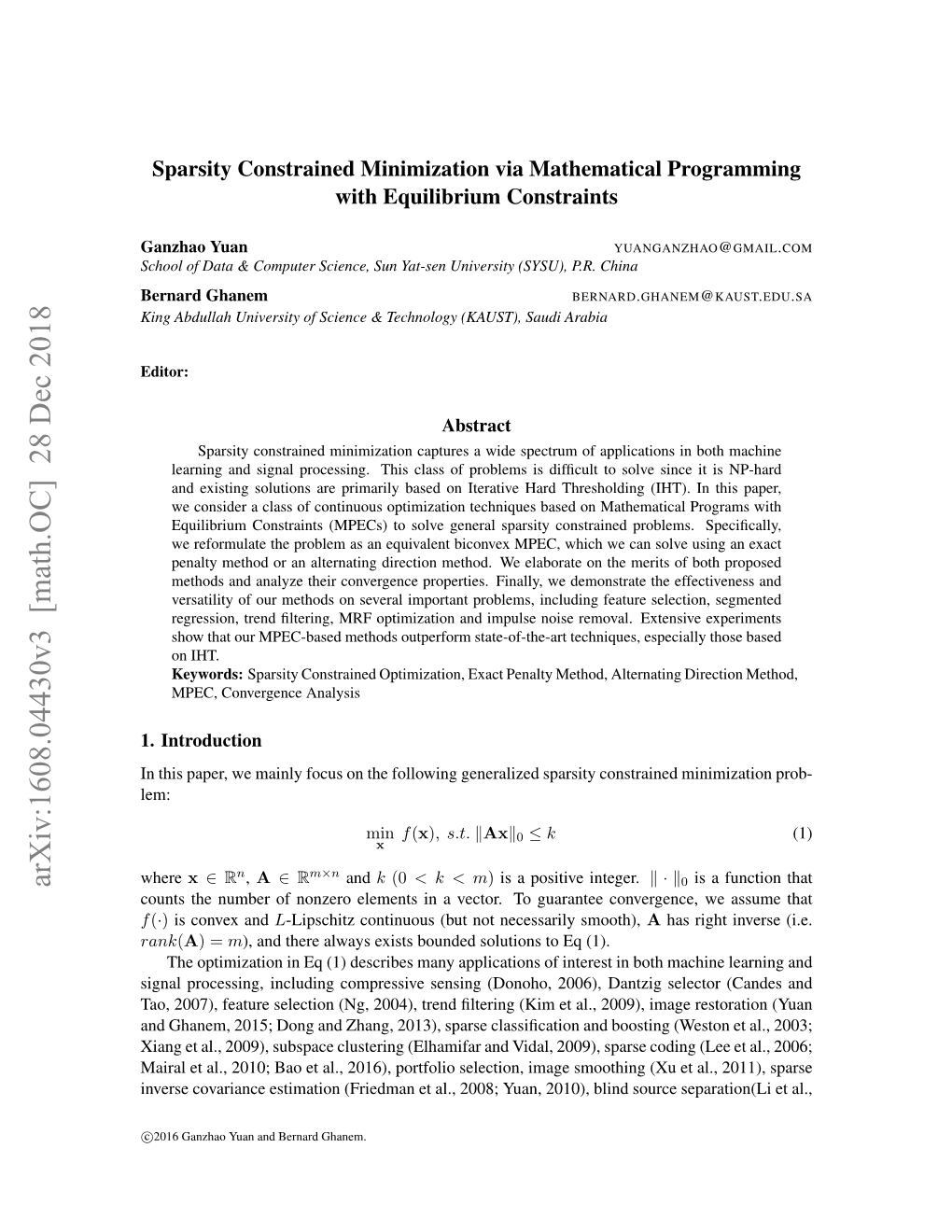 Arxiv:1608.04430V3 [Math.OC] 28 Dec 2018 R R 0 Counts the Number of Nonzero Elements in a Vector