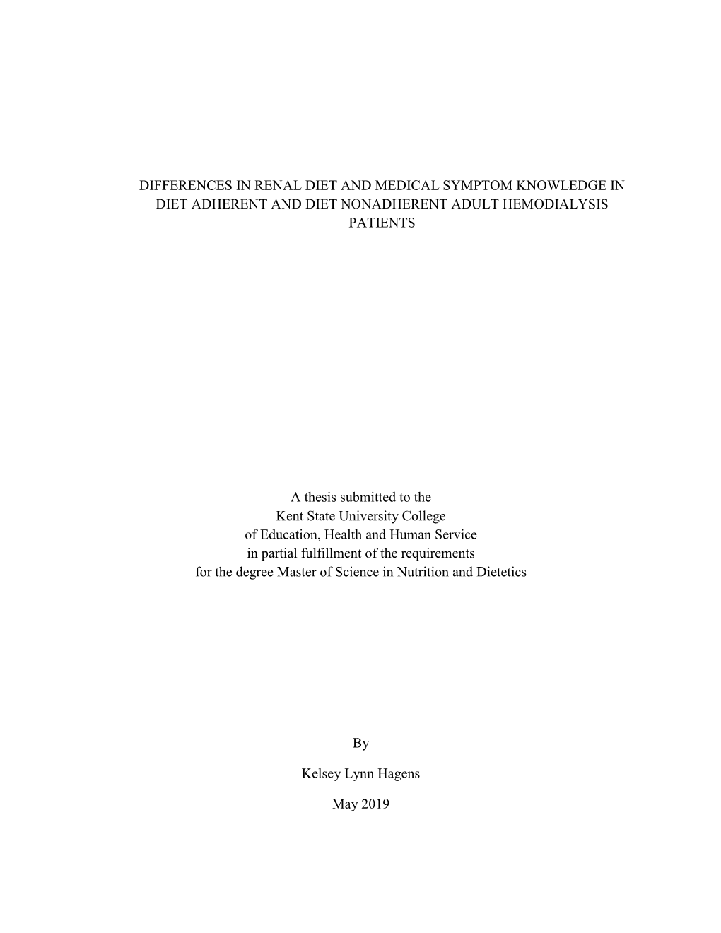 Differences in Renal Diet and Medical Symptom Knowledge in Diet Adherent and Diet Nonadherent Adult Hemodialysis Patients