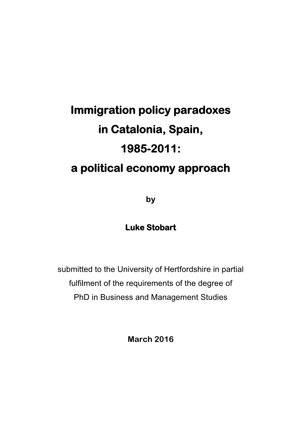 Immigration Policy Paradoxes in Catalonia, Spain, 1985-2011: a Political Economy Approach